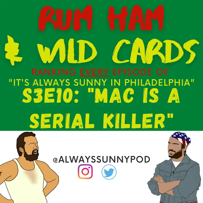 37: S3E10 "Mac is a Serial Killer"