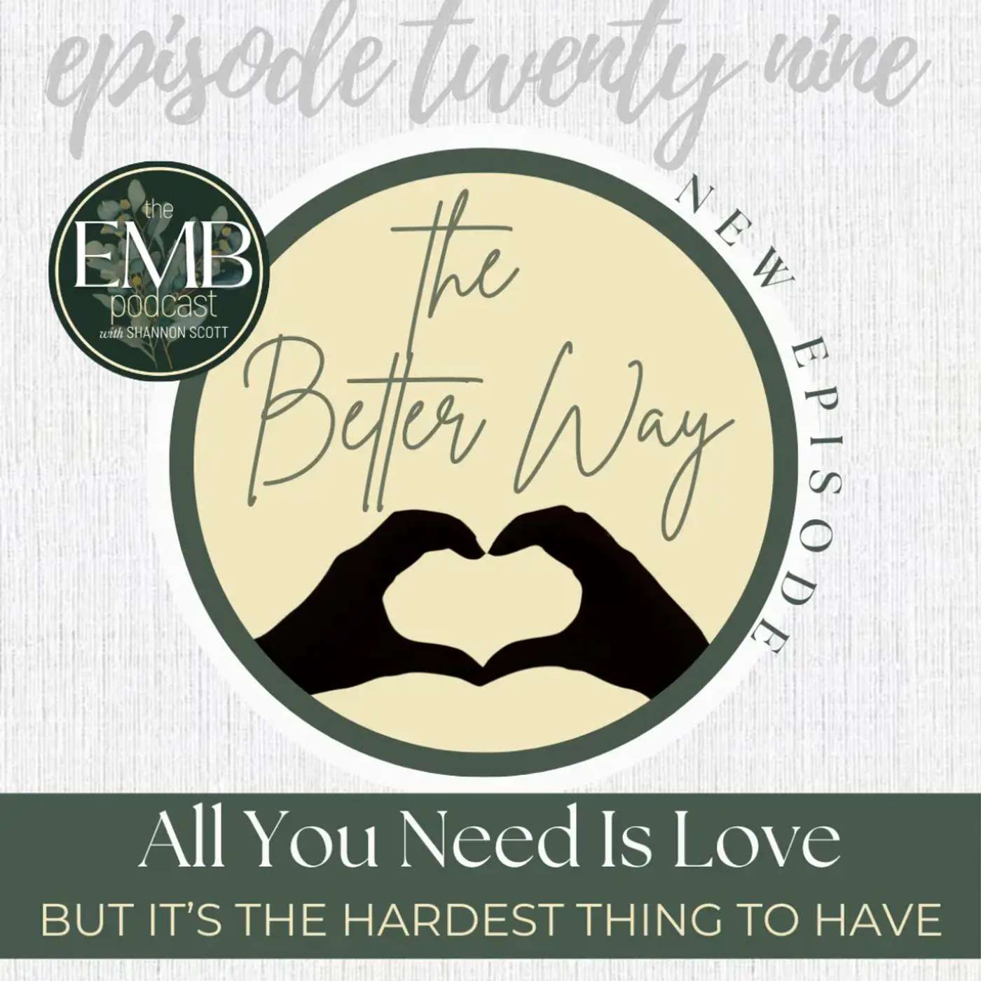 EMB EP29 | All You Need Is Love