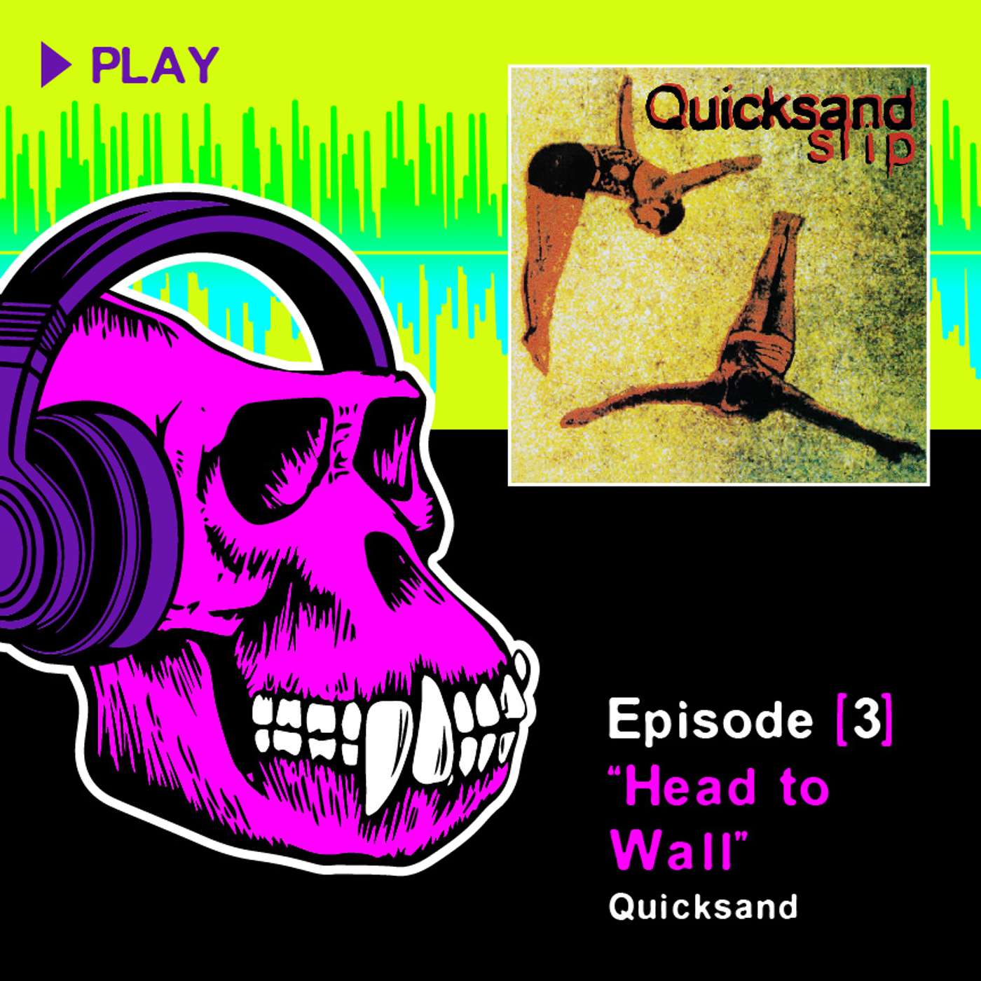 Episode 3: Sinking into the sonic variants of Quicksand