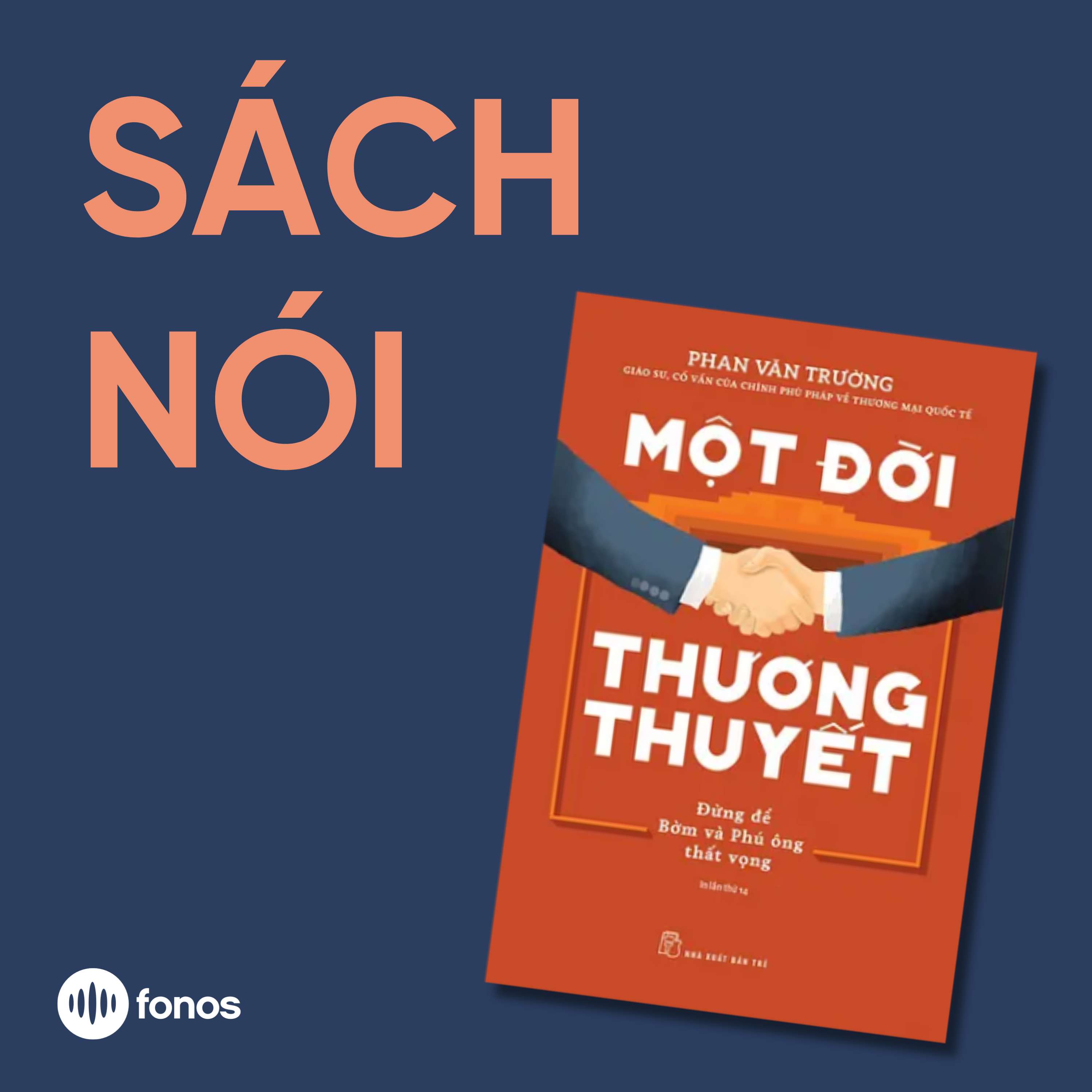 Một Đời Thương Thuyết [Sách Nói]