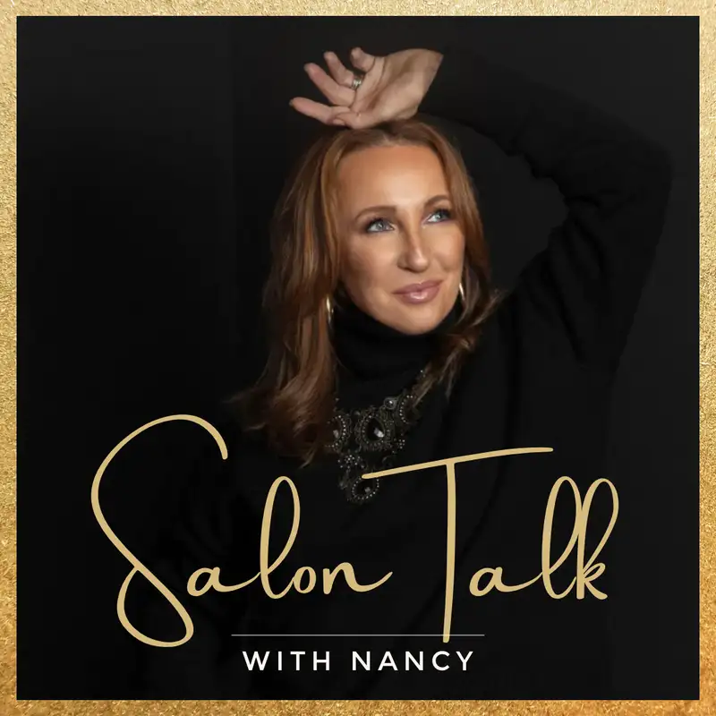 Salon Talk with Nancy