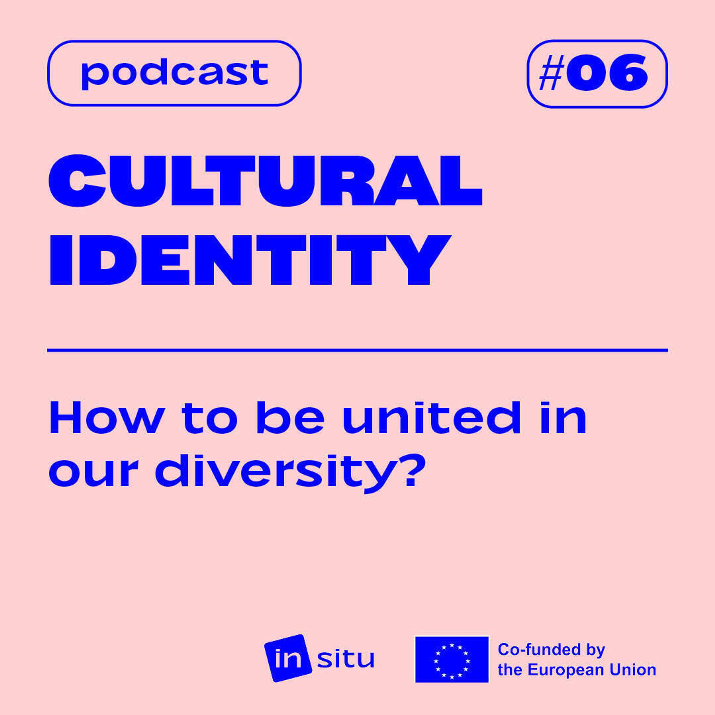 CULTURAL IDENTITY — with Zineb Benzekri, Jay Wahl and Bruno Costa — S2