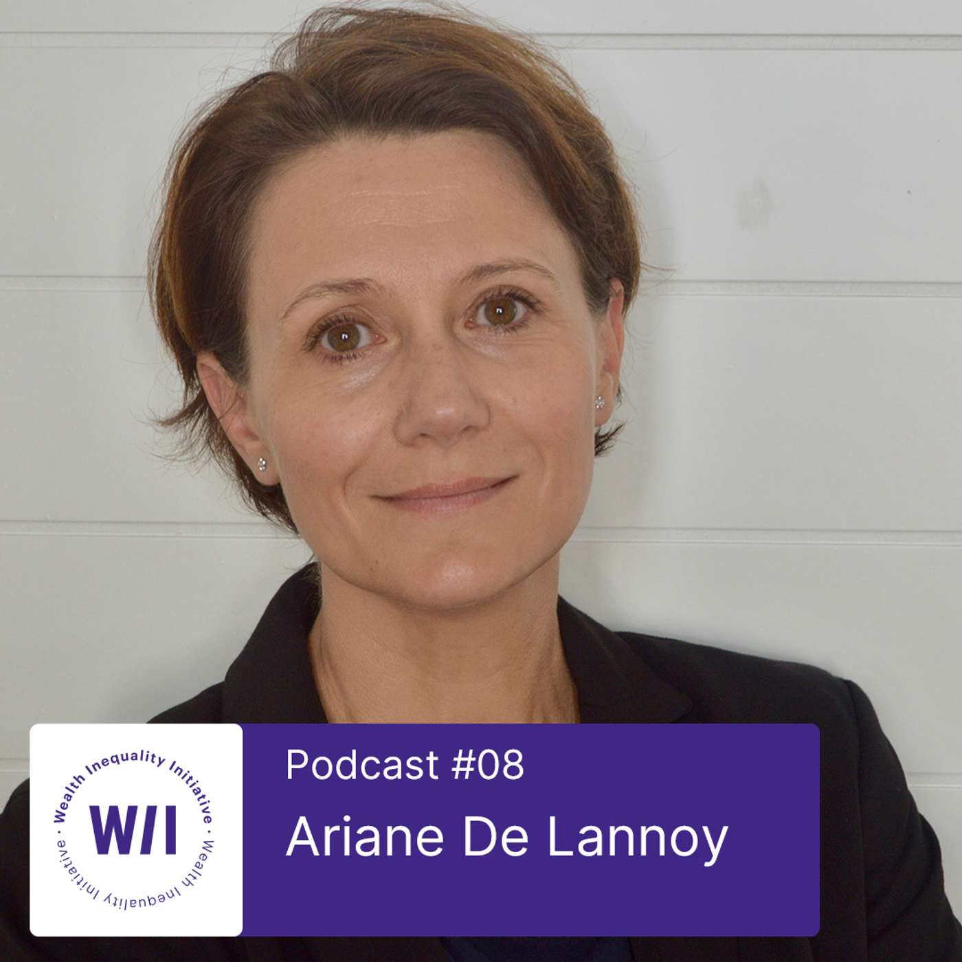 Ariane De Lannoy – Facing the Risks of Wealth Inequality Ariane De Lannoy – Facing the Risks of Wealth Inequality