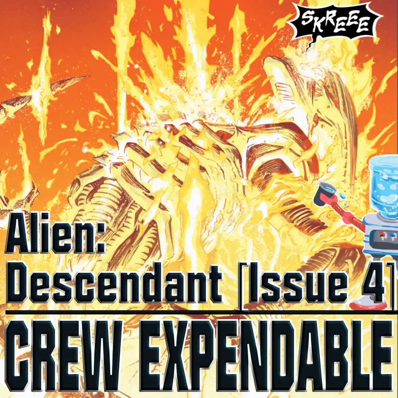 Reading Alien: Descendant [Issue 4]