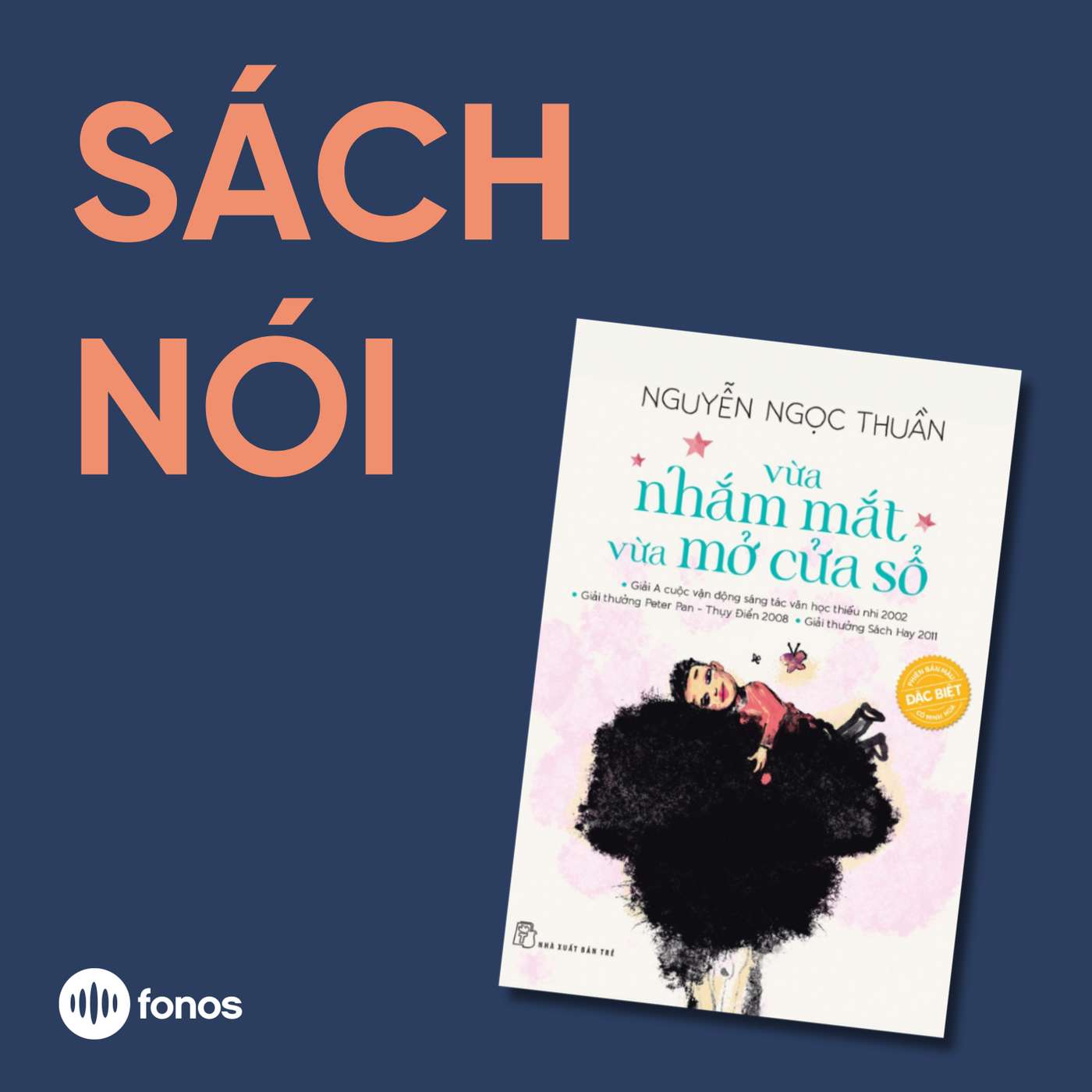 Vừa Nhắm Mắt Vừa Mở Cửa Sổ [Sách Nói]