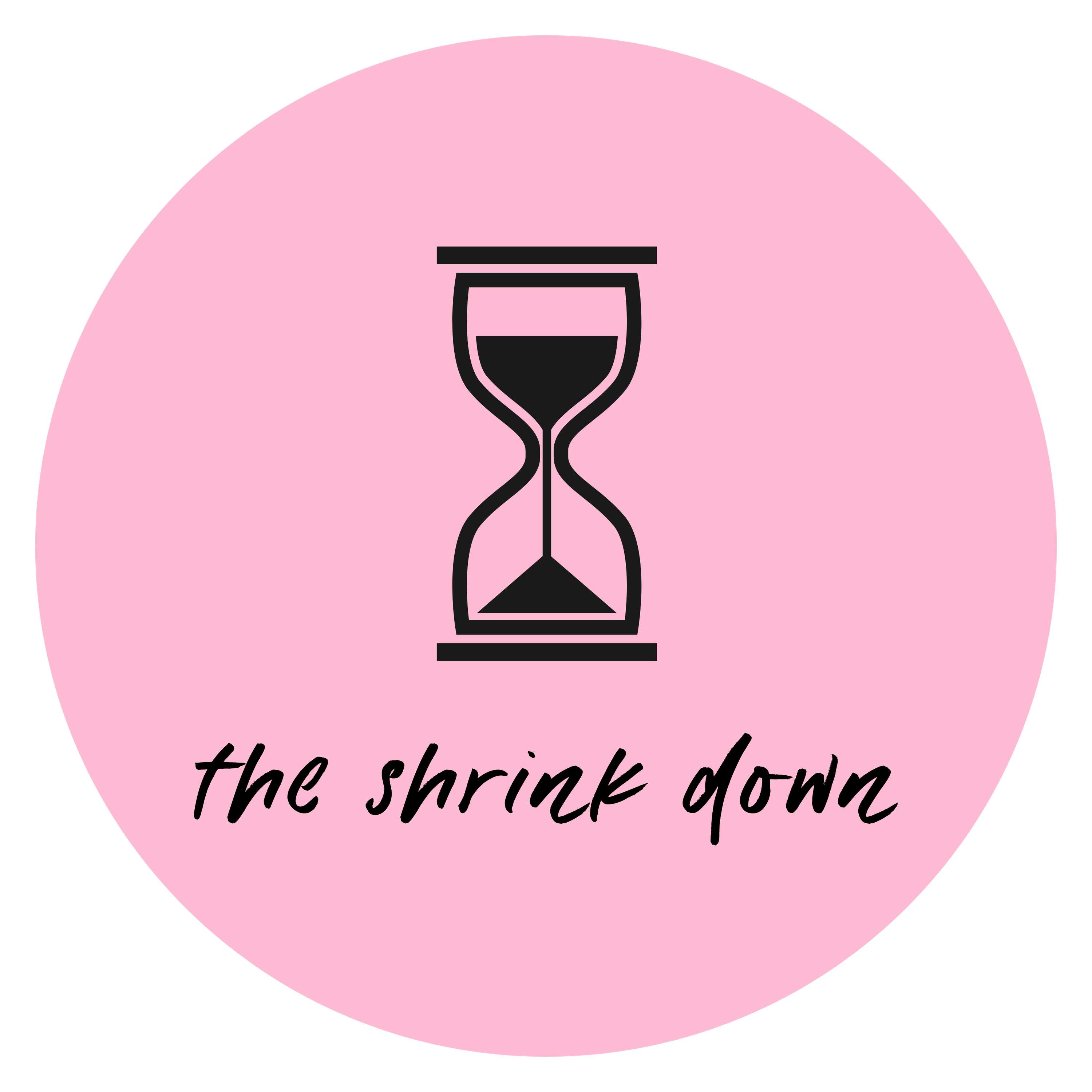 The Shrink Down
