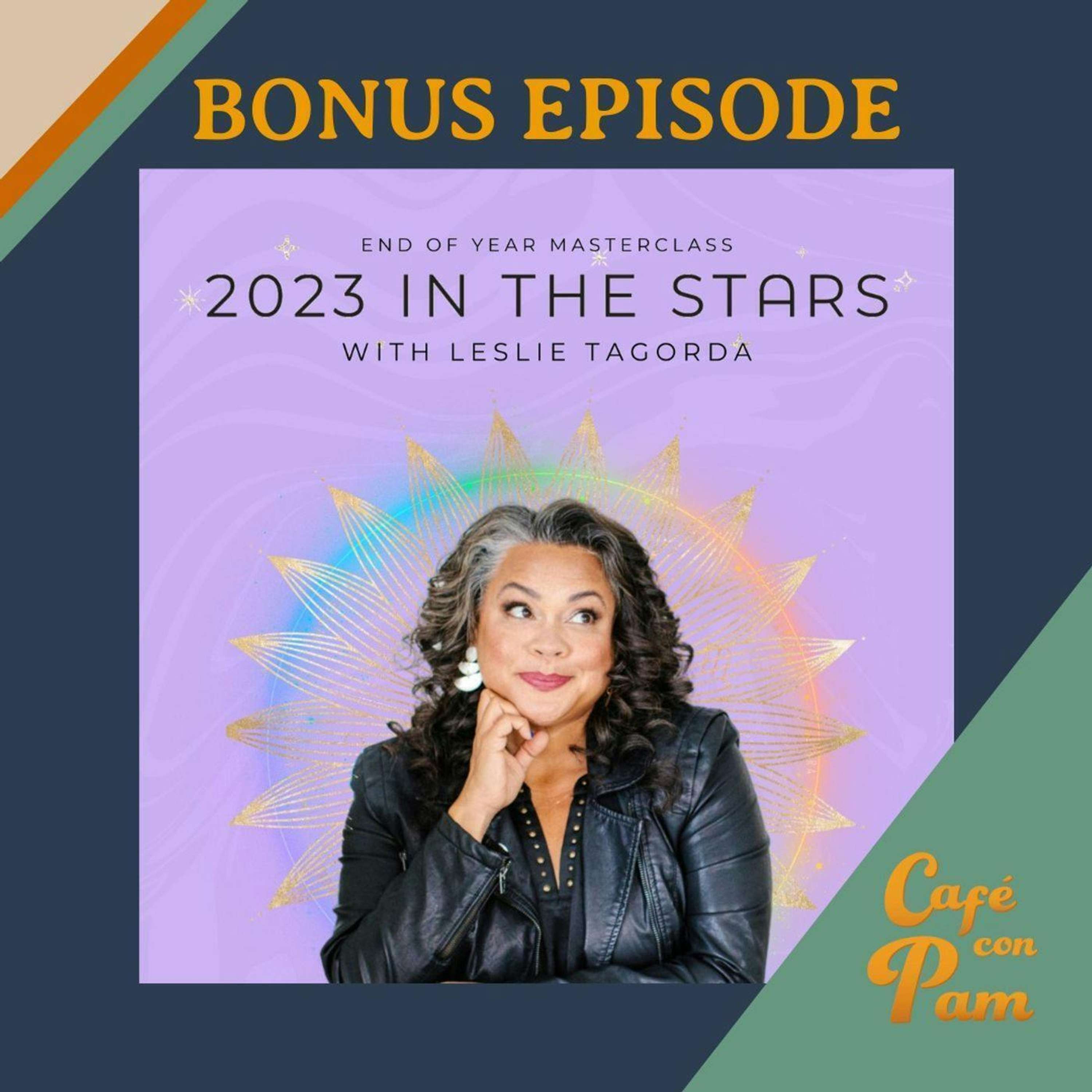 Bonus: 2023 in the Stars with Leslie Tagorda