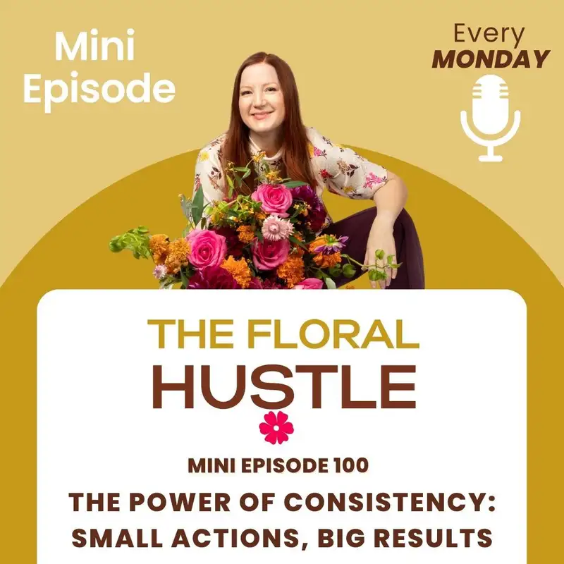 The Power of Consistency: Small Actions, Big Results - Mini Episode