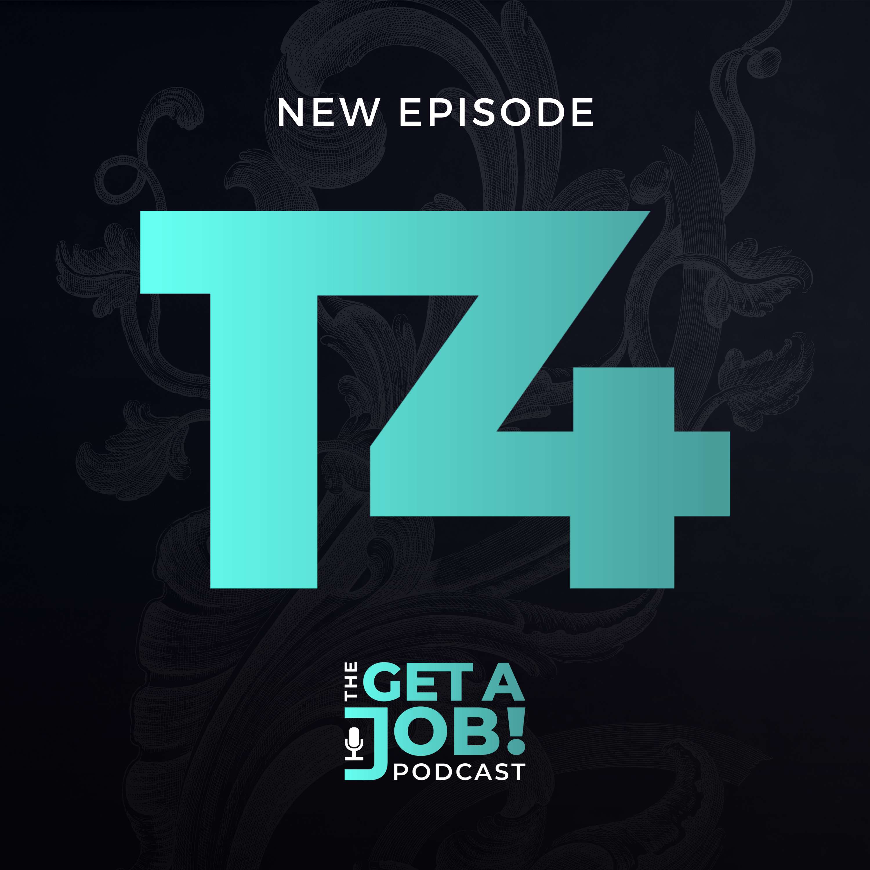 The Get a Job Podcast