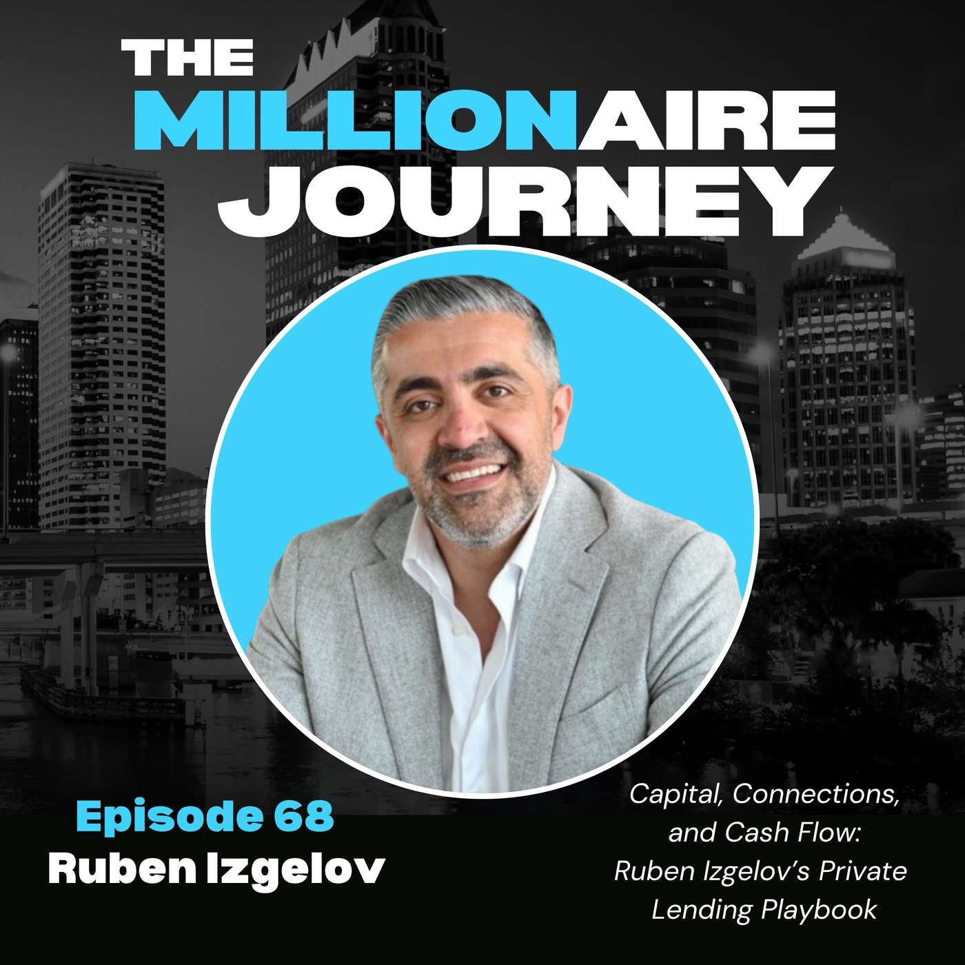 The Millionaire Journey Podcast