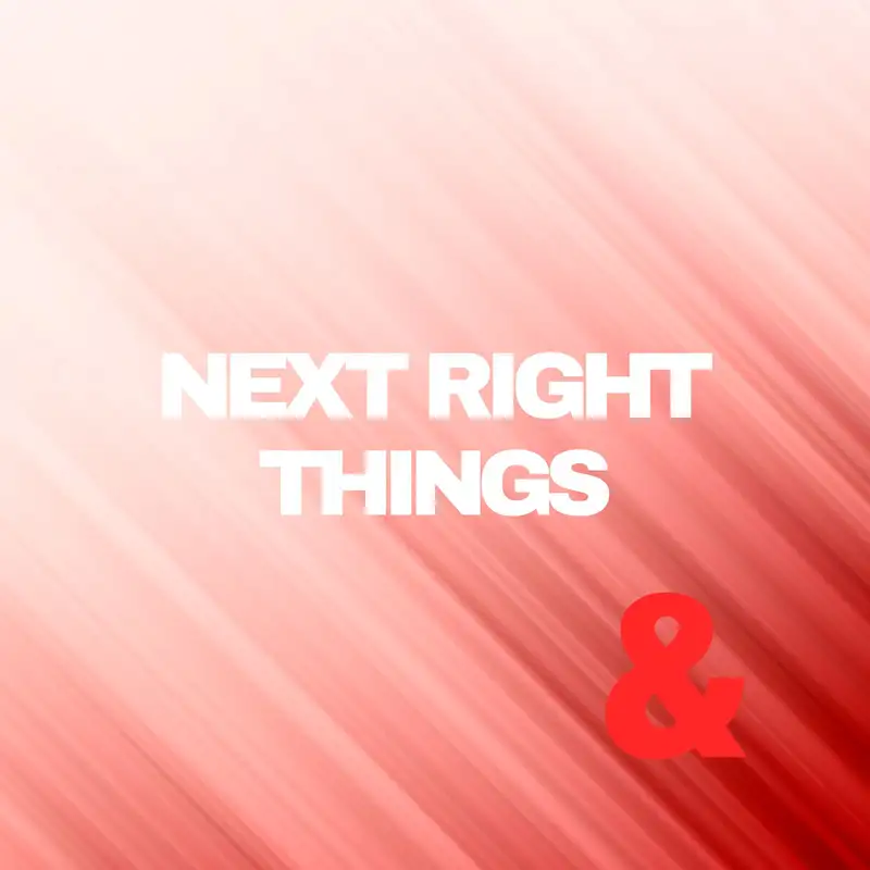 Next Right Things