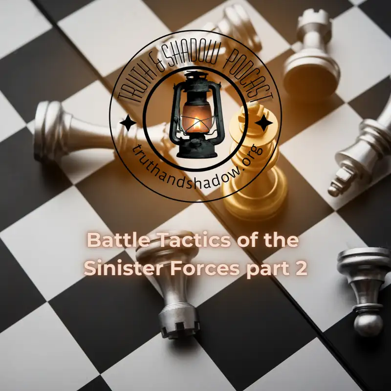 Ep. 24 Shadow Short: Battle Tactics of the Sinister Forces part 2