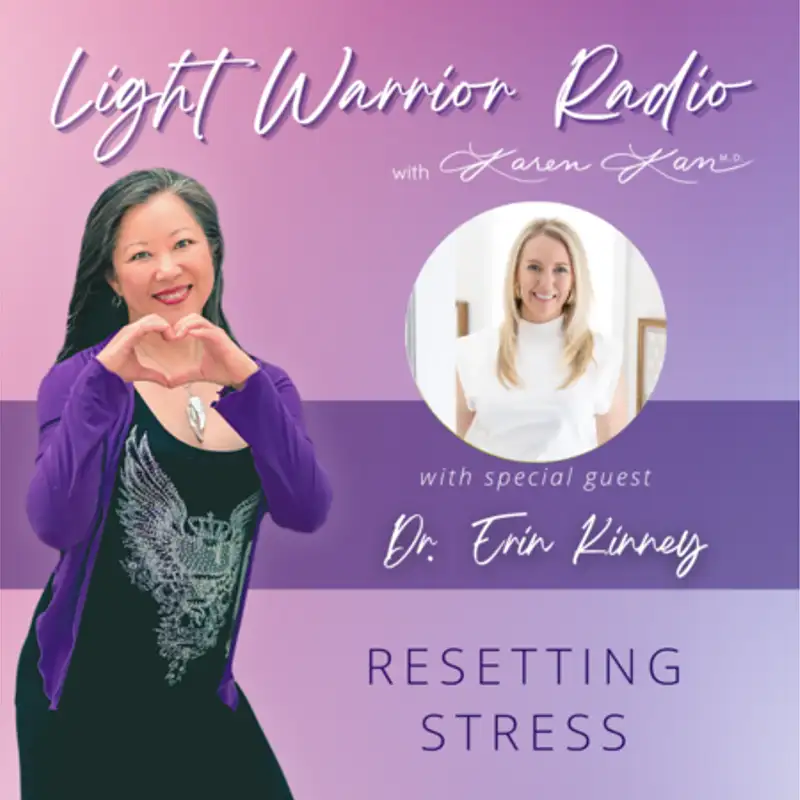 Resetting Stress with Dr. Erin Kinney