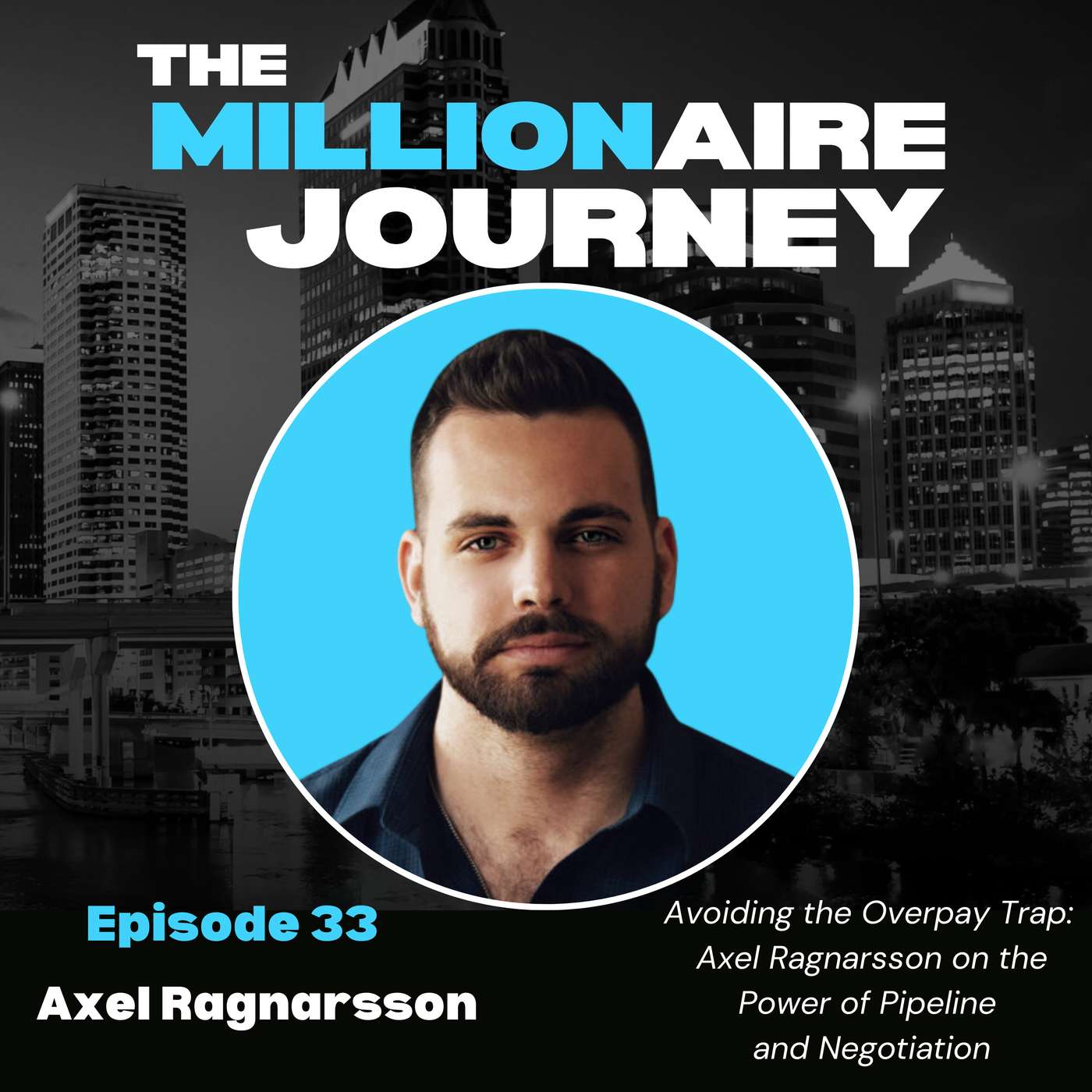 The Millionaire Journey Podcast