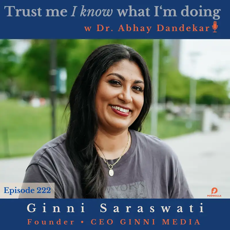 Ginni Saraswati... on media, podcasting, and more