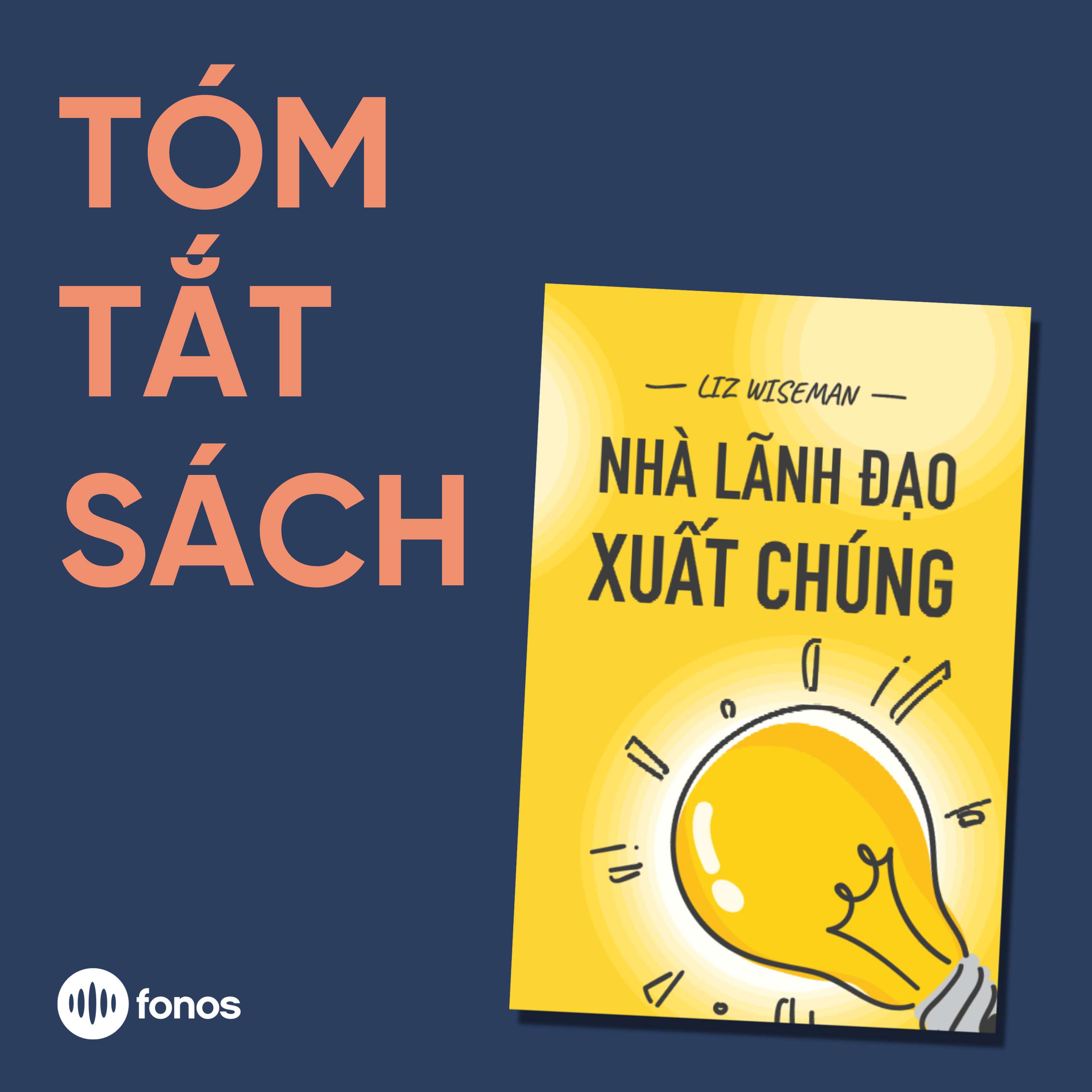 Nhà Lãnh Đạo Xuất Chúng [Tóm Tắt Sách]