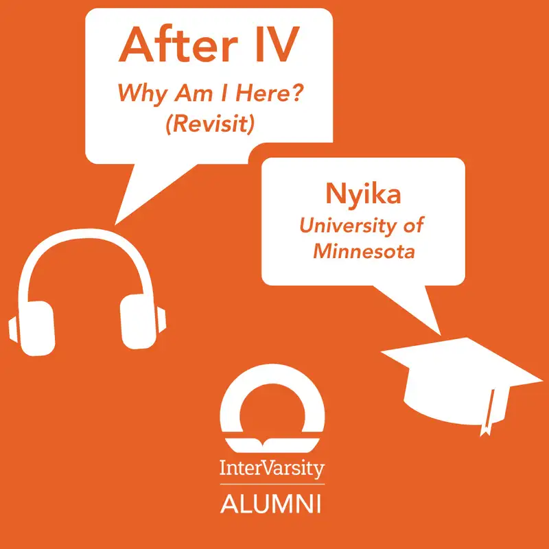 E52: Why Am I Here? (Revisit) || Nyika - University of Minnesota