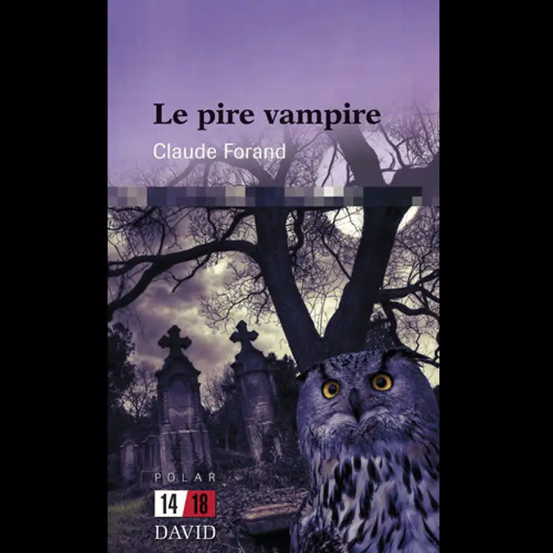 LITTÉRATURE - Lancement du nouveau roman de Claude Forand, le pire vampire