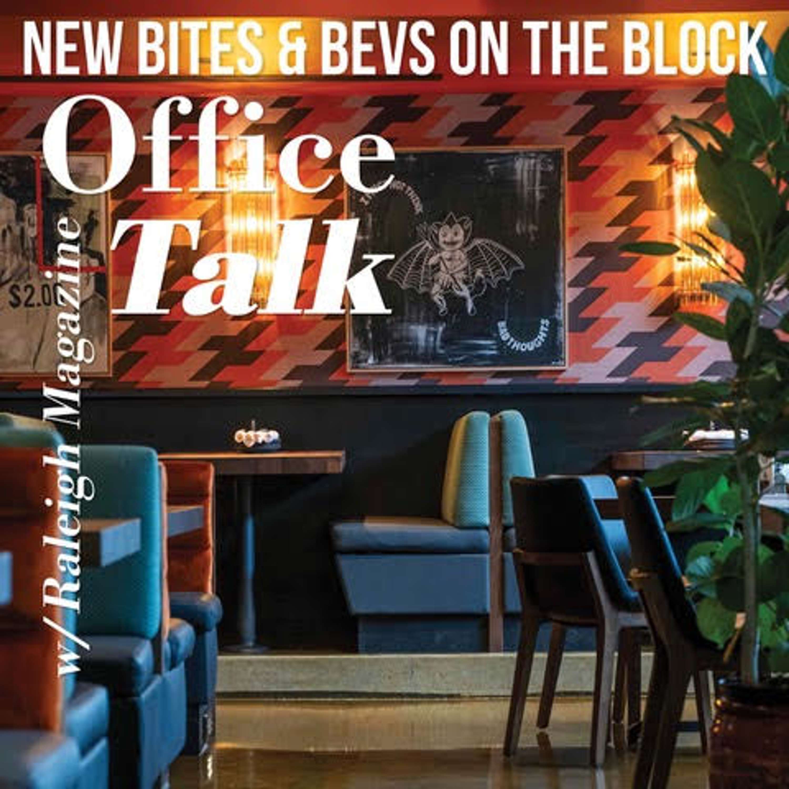 Office Talk with Raleigh Magazine