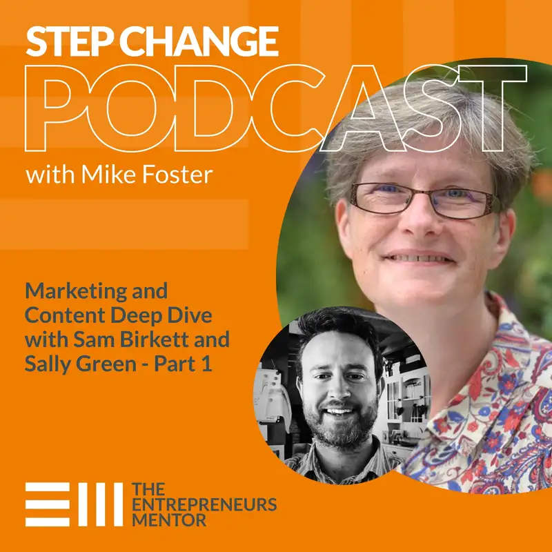 029 | Marketing and Content Deep Dive with Sam Birkett and Sally Green - Part 1