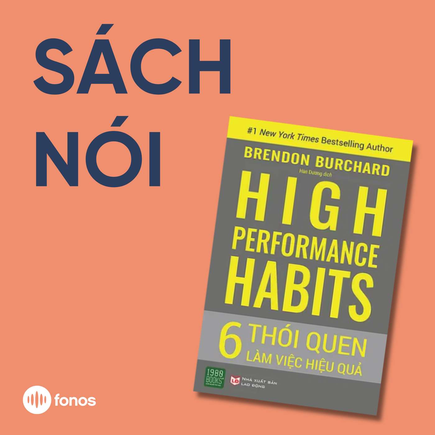 High Performance Habits: 6 Thói Quen Làm Việc Hiệu Quả [Sách Nói]