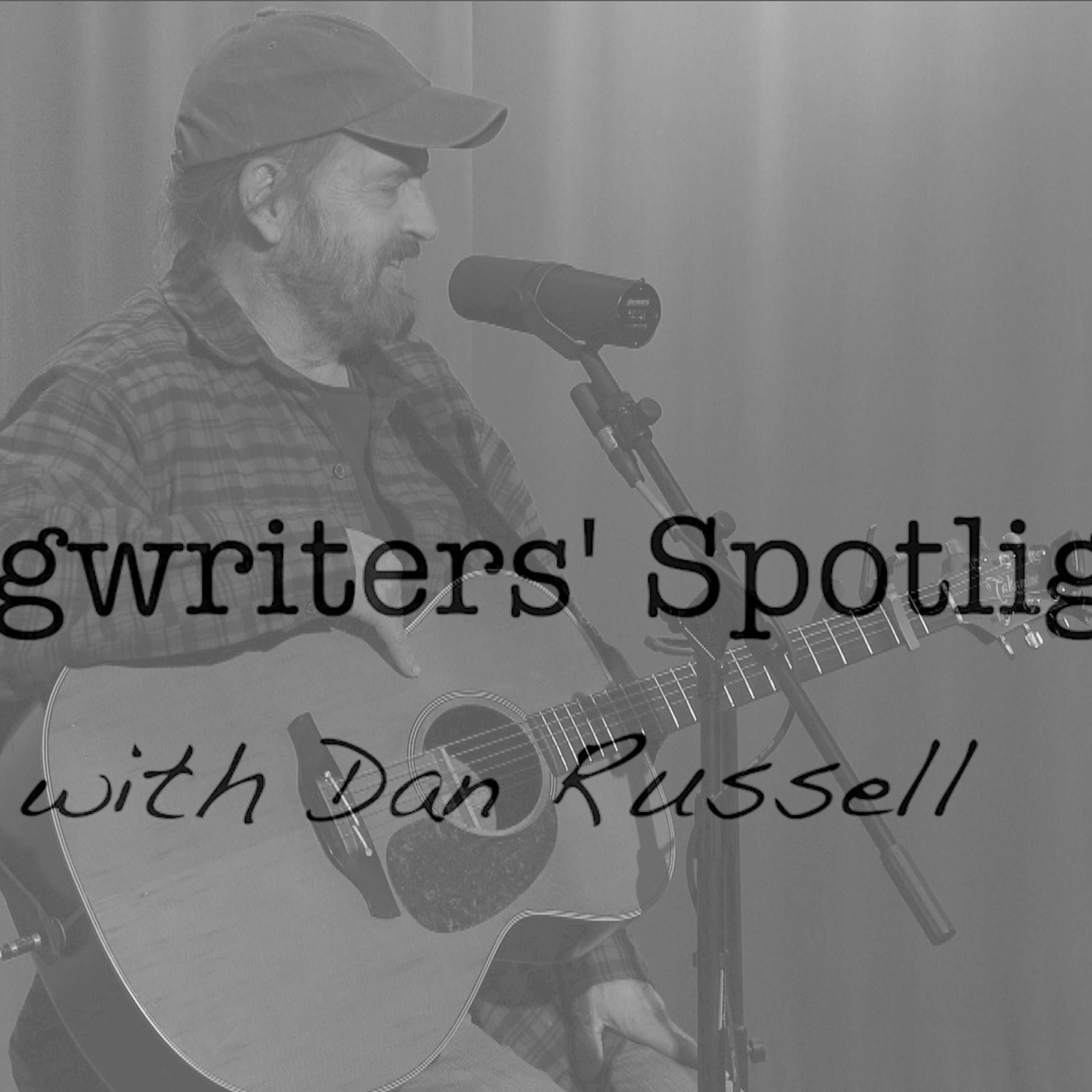 Songwriters\' Spotlight with Dr. Dan Russell