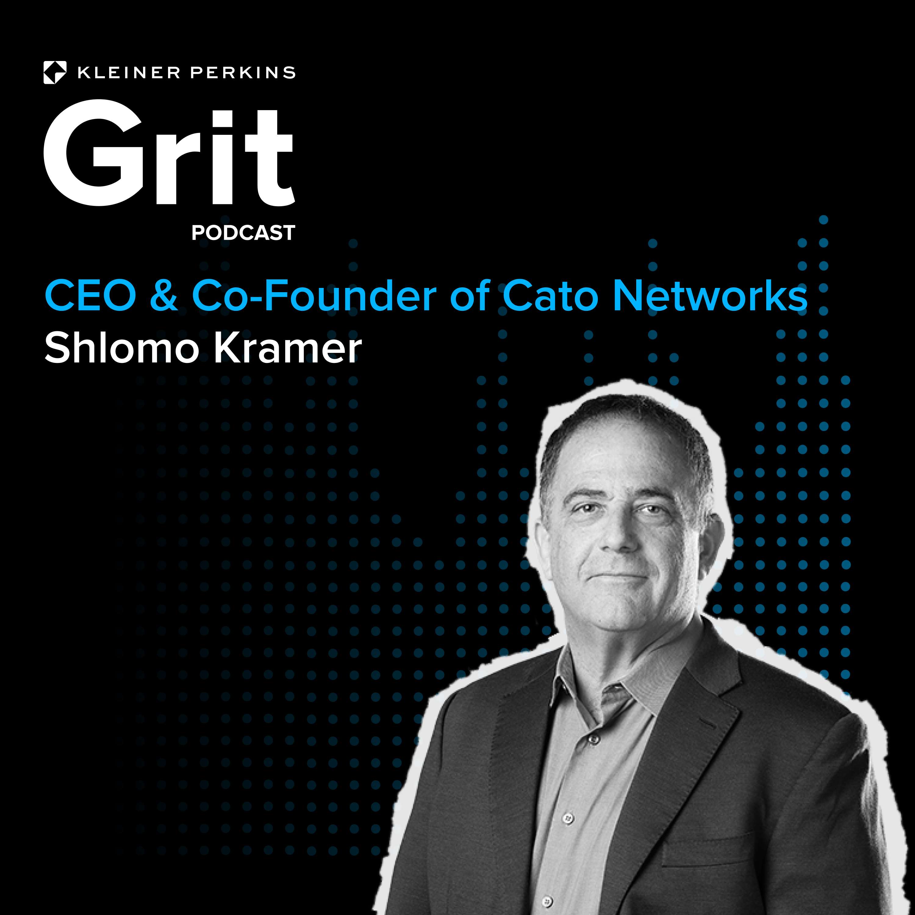 #169 CEO and Founder Cato Networks, Shlomo Kramer: The Burden of Persona