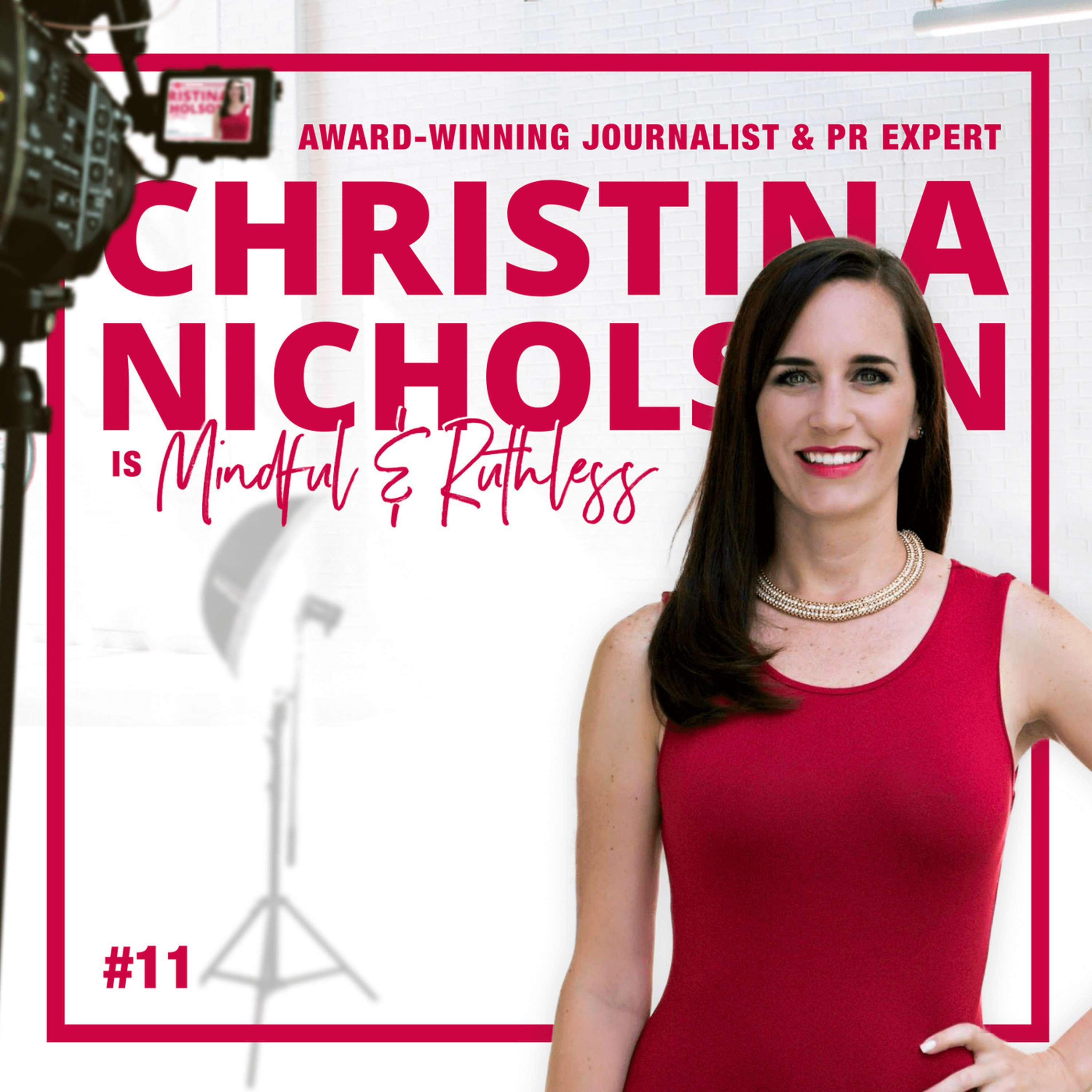 cover of episode 11: How to Tap into Mainstream Media as a Solopreneur (w/ Christina Nicholson — PR Expert)