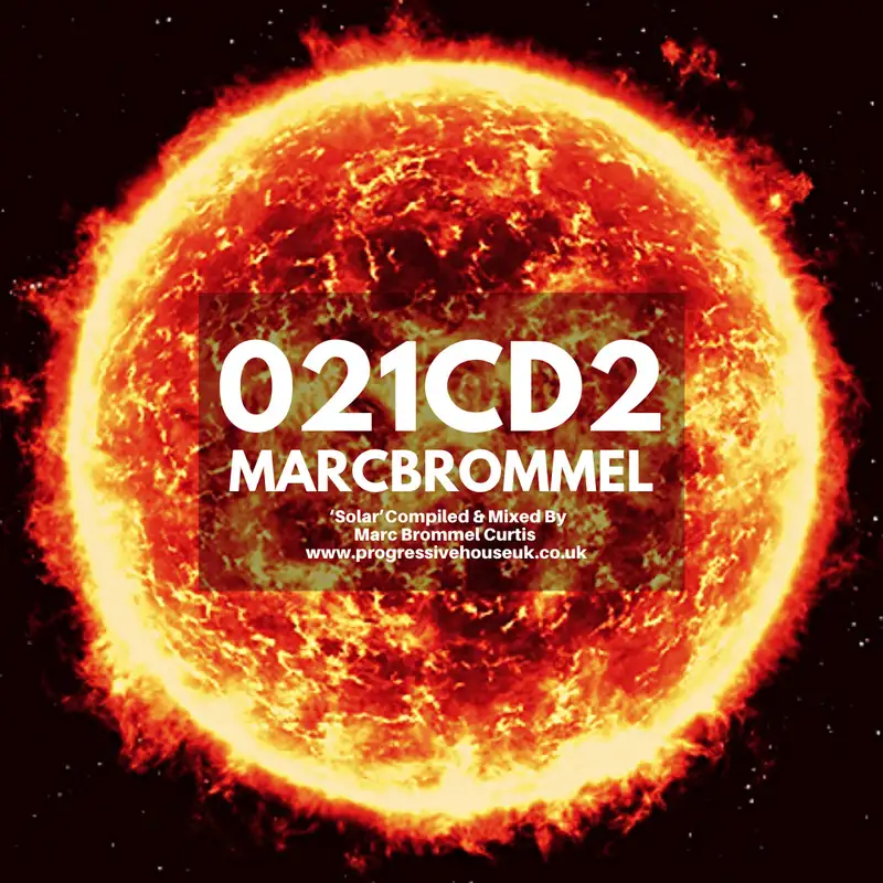 021 CD2 - 'Solar' Compiled & Mixed Marc Brommel