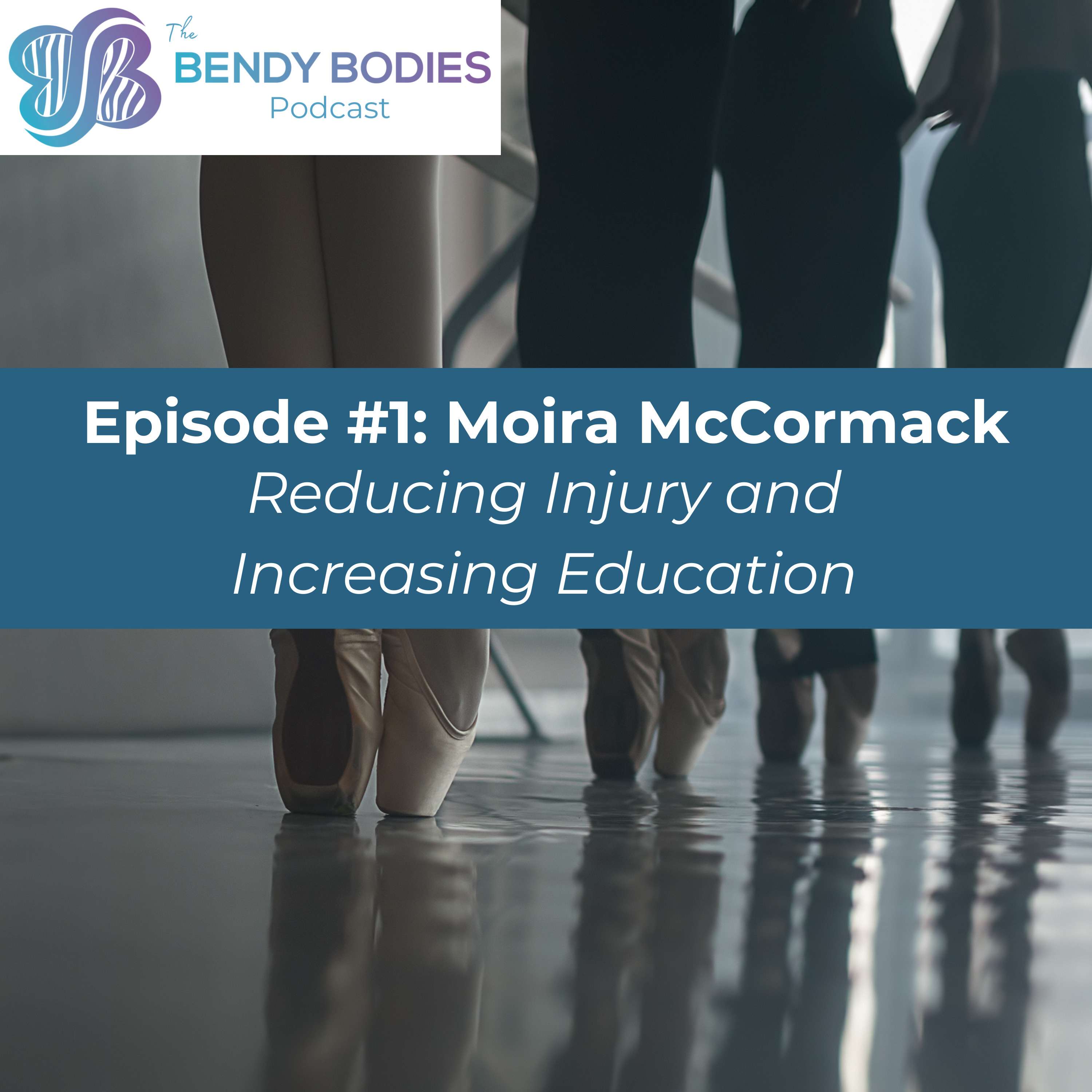 1. Reducing Injury and Increasing Education with Royal Ballet Physiotherapist, Moira McCormack