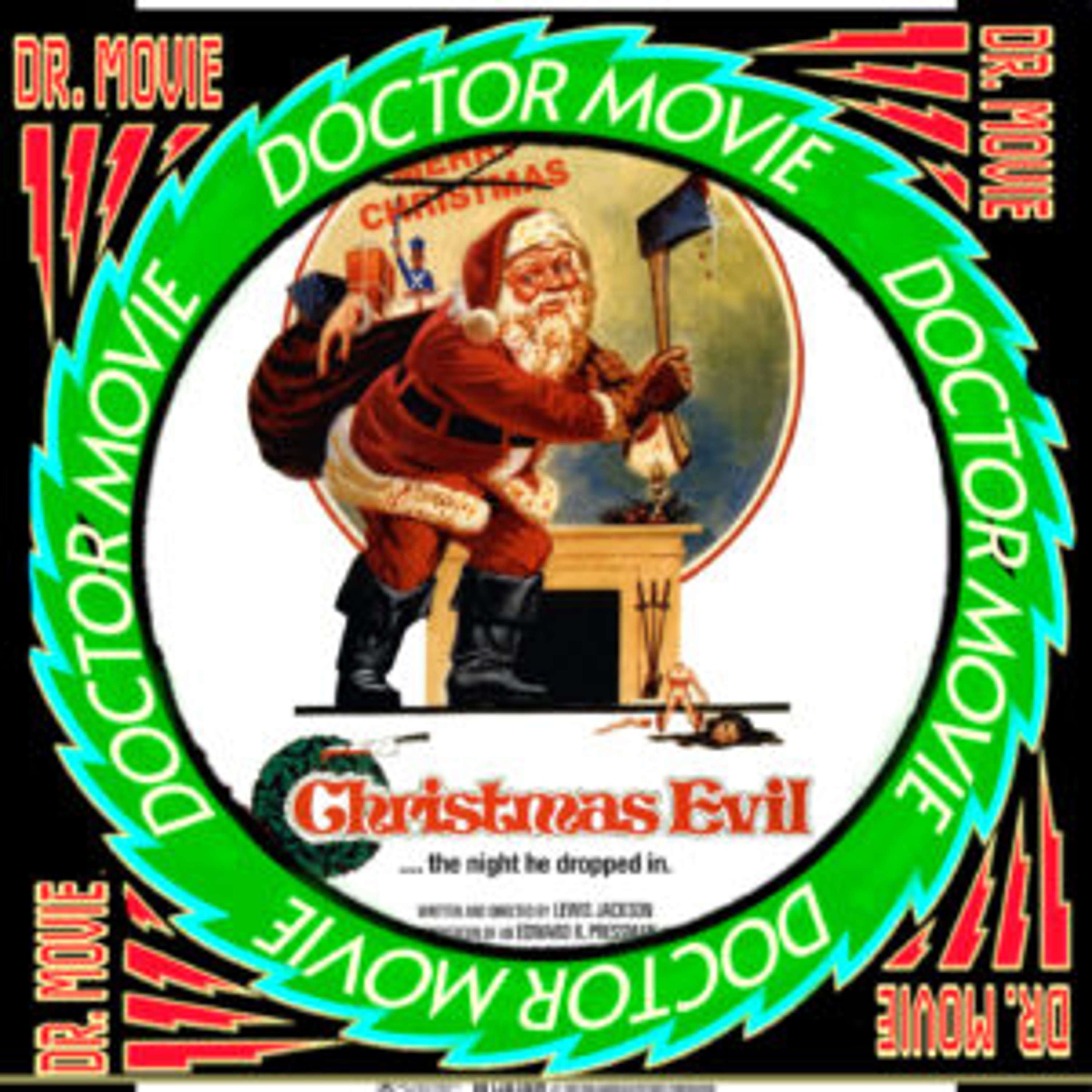 Doctor Movie: Episode 271: Christmas Evil - podcast episode cover