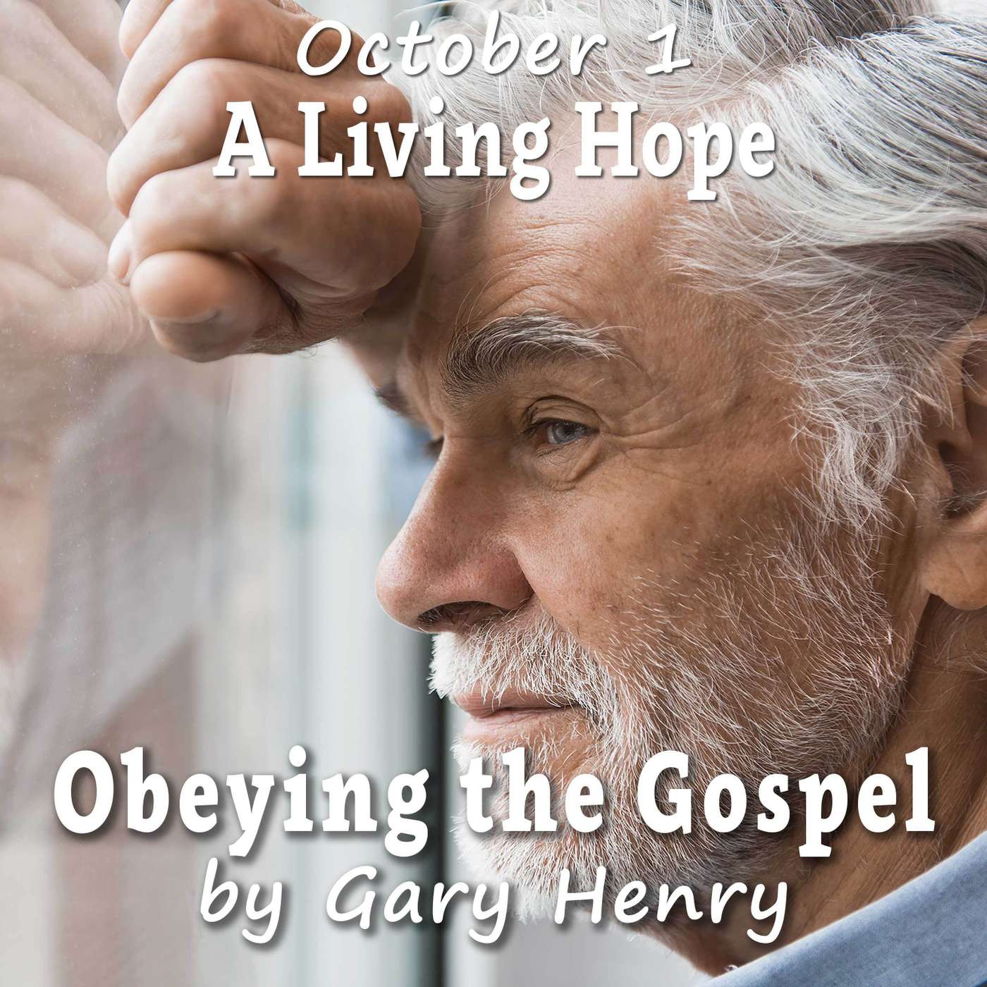 A Living Hope (October 1)