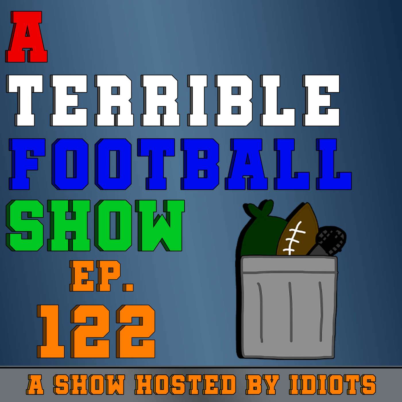 A Terrible Football Show 4/8/25 | ATFS122