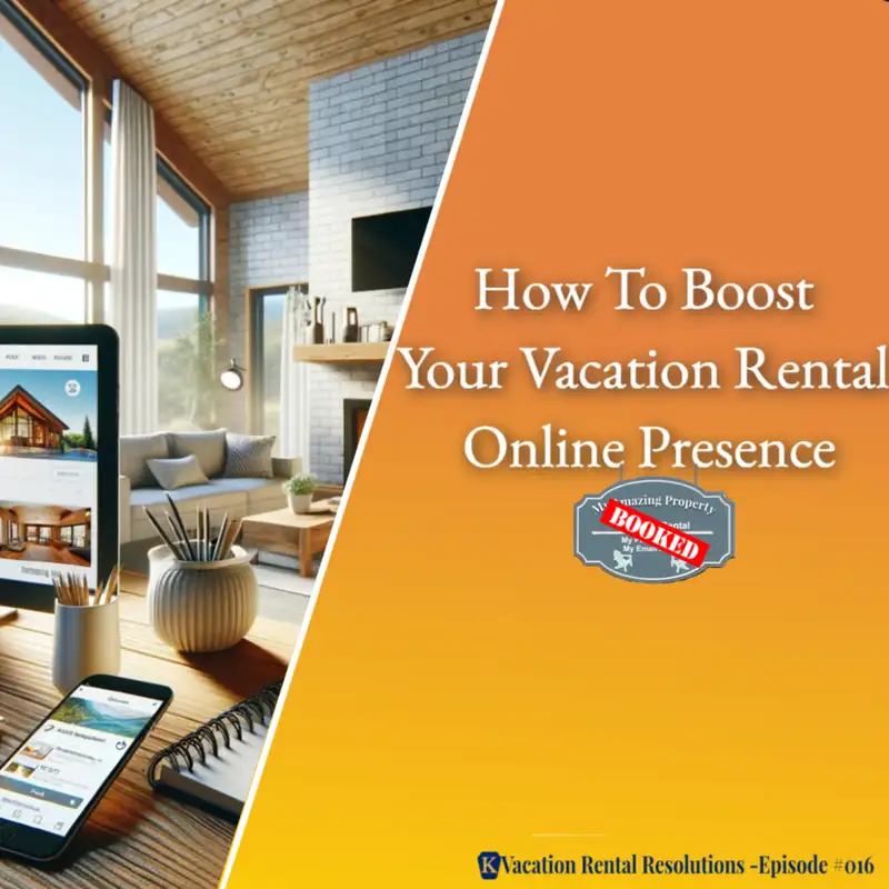 How to Boost Your Vacation Rental Online Presence-016