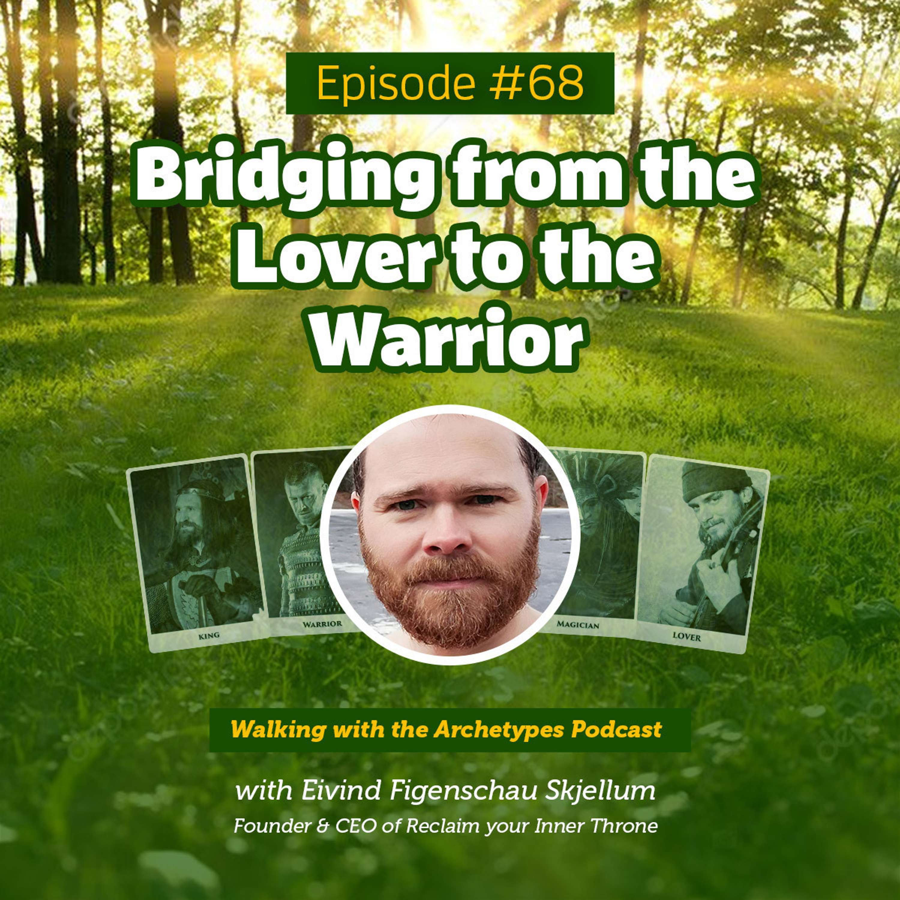 Walking with the Archetypes