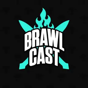 Brawlcast w/ Atrophius & DoubleDime