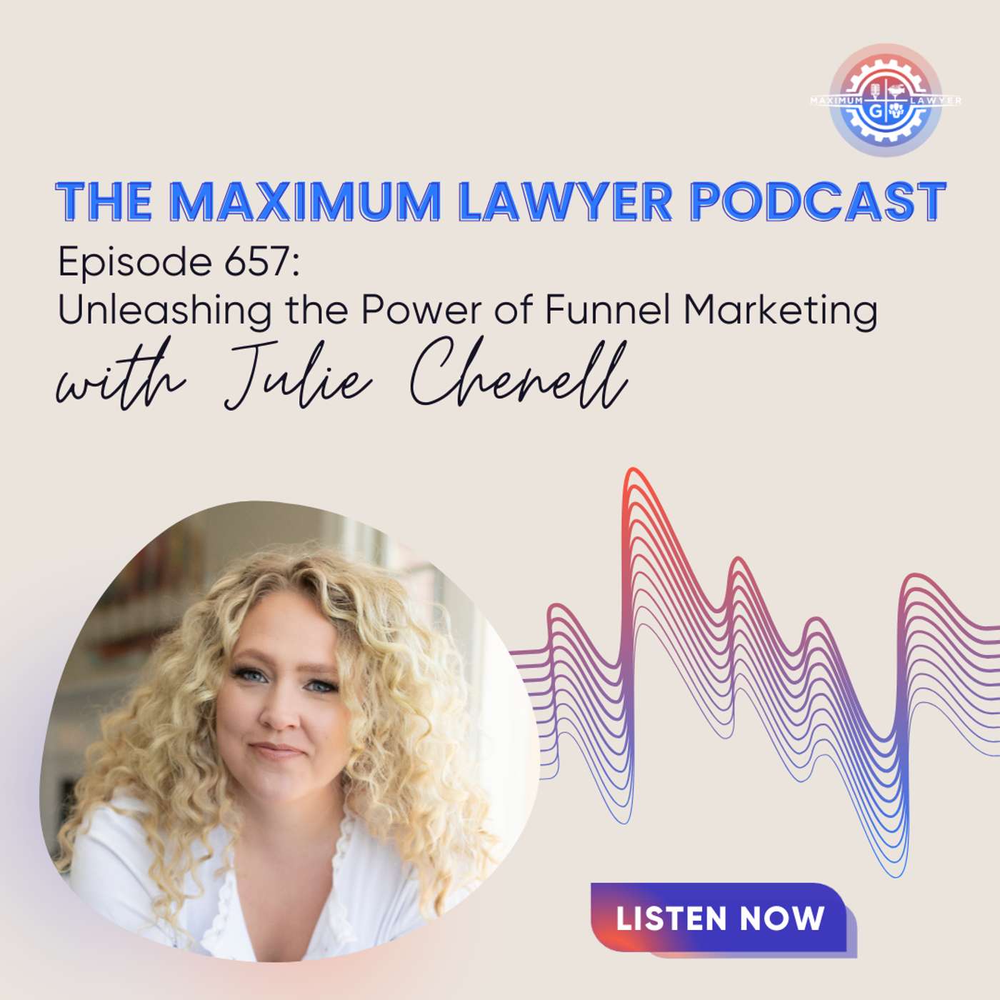 Unleashing the Power of Funnel Marketing with Julie Chenell