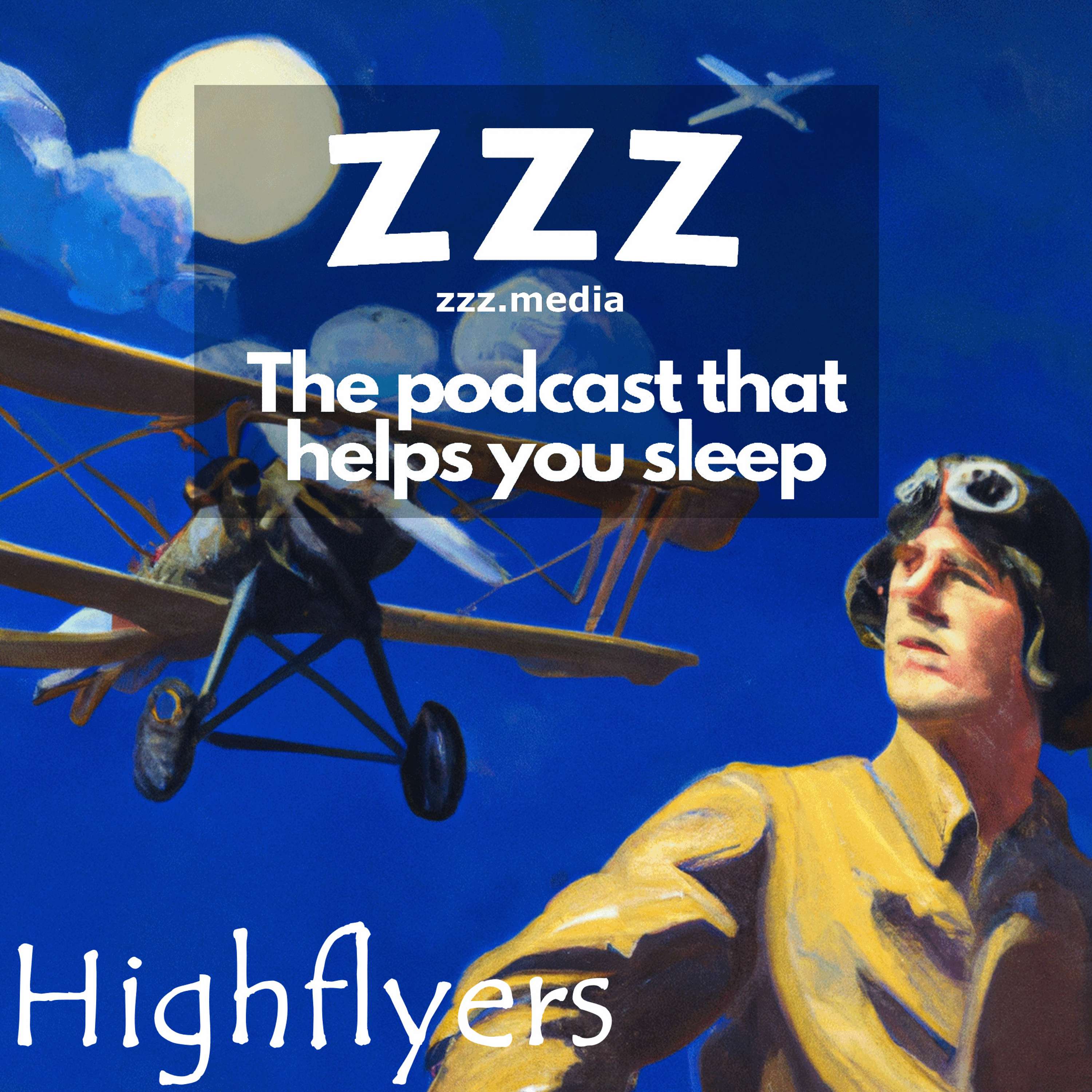 Slumber Skies: Soaring into Sleep with 'The Highflyers' by Clarence Budington Kelland read by Nancy episode artwork