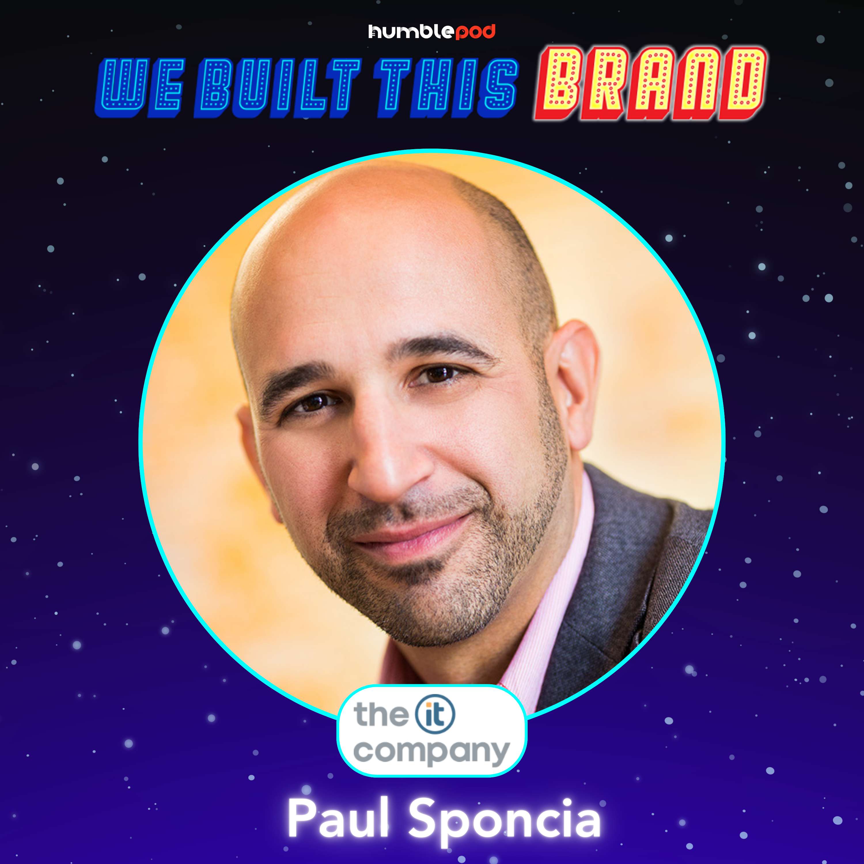 Rebranding for the Better with Paul Sponcia