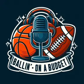 Ballin' On A Budget Podcast