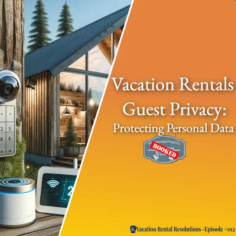 Vacation Rental Guest Privacy: Protecting Personal Data-012