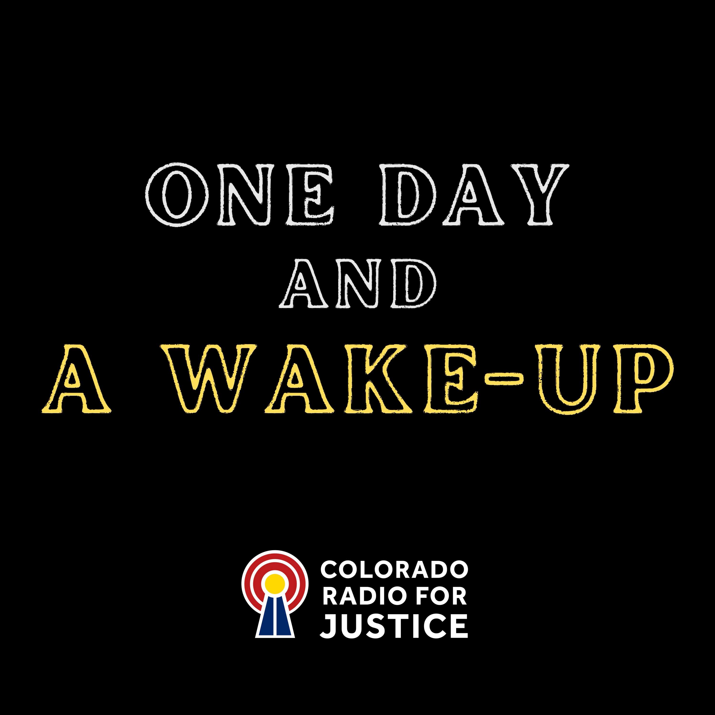 One Day & A Wake-Up
