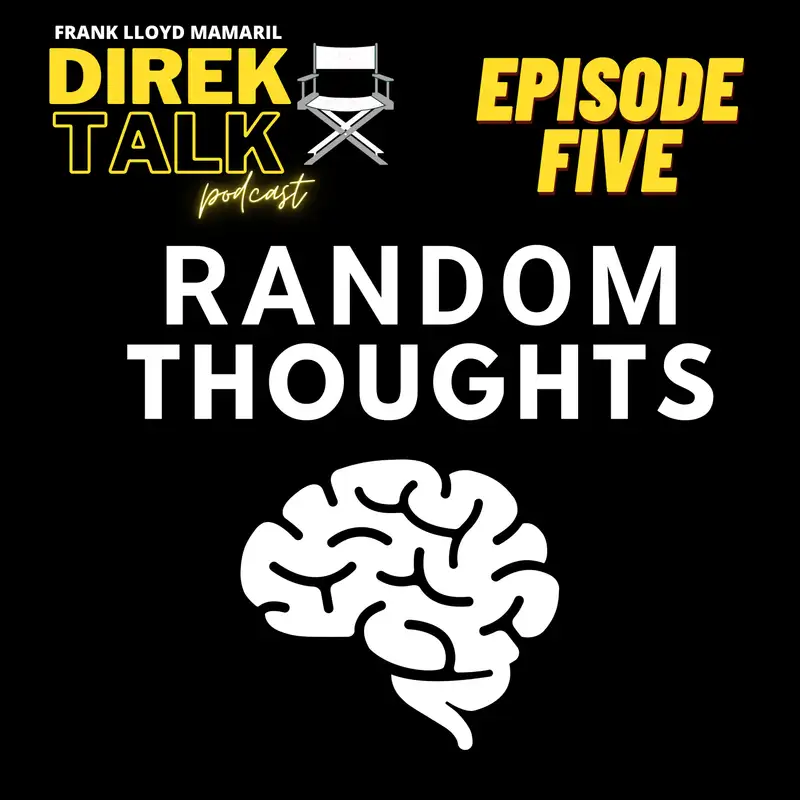 DirekTalk Random Thoughts 