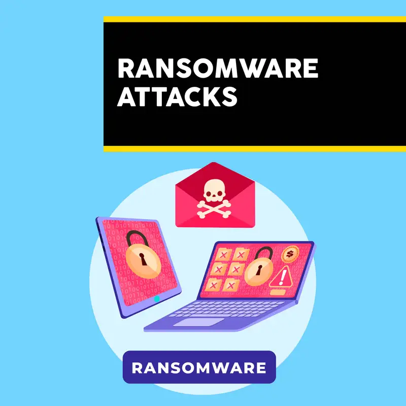 Ransomware Attacks - Episode 7 : The Aftermath: Legal and Judiciary Dimensions of  Ransomware Attacks