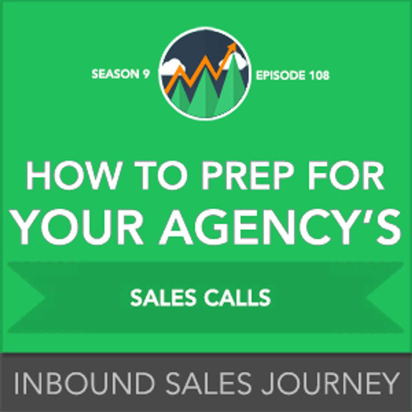 How to Prep for Your Agency's Sales Calls