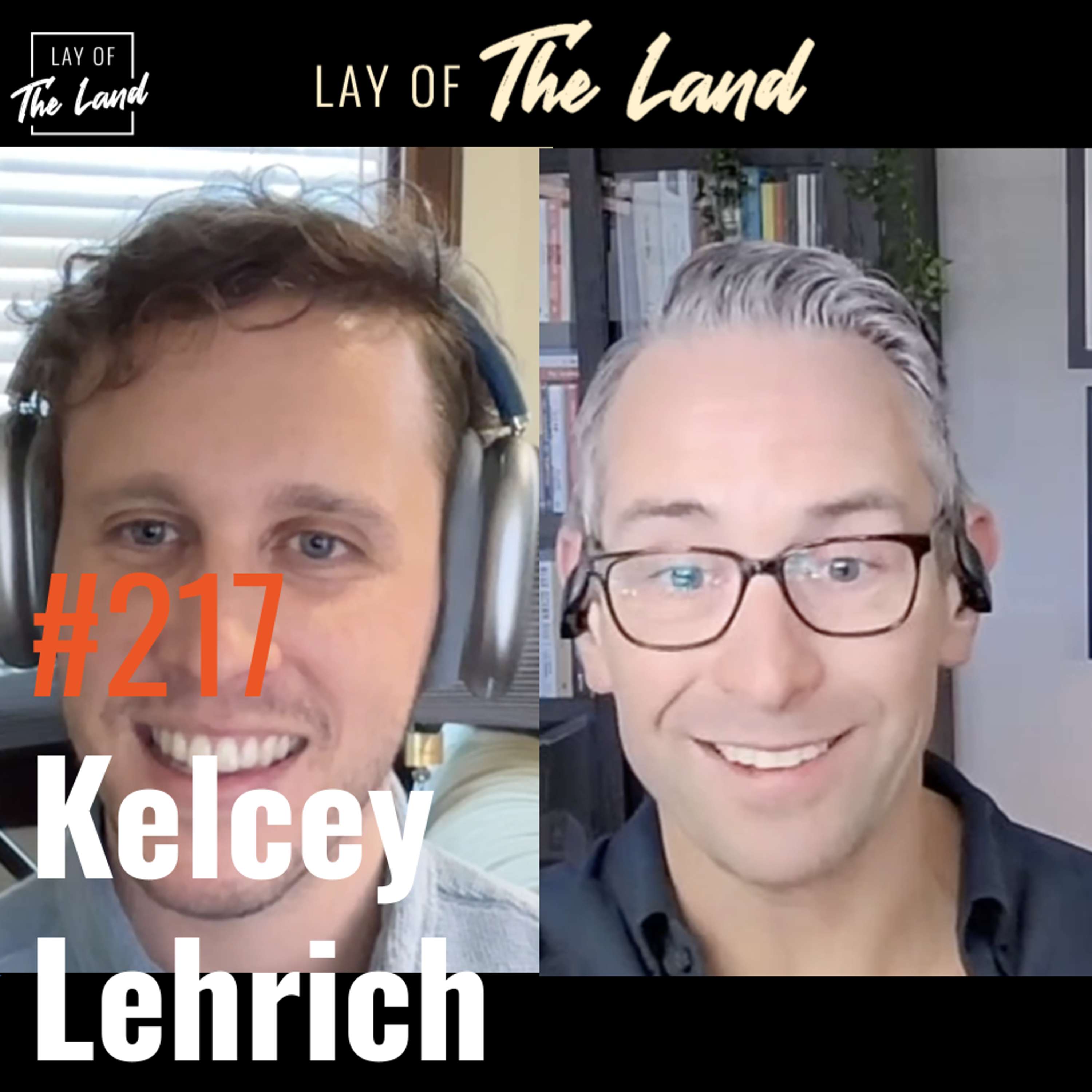 #217: Kelcey Lehrich (365 Holdings) — Building the Forever Home for E-Commerce Companies