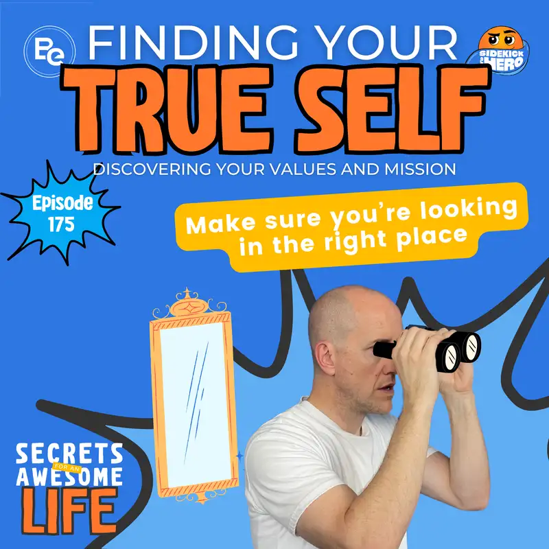 Finding Your True Self: Discovering Your Mission and Values