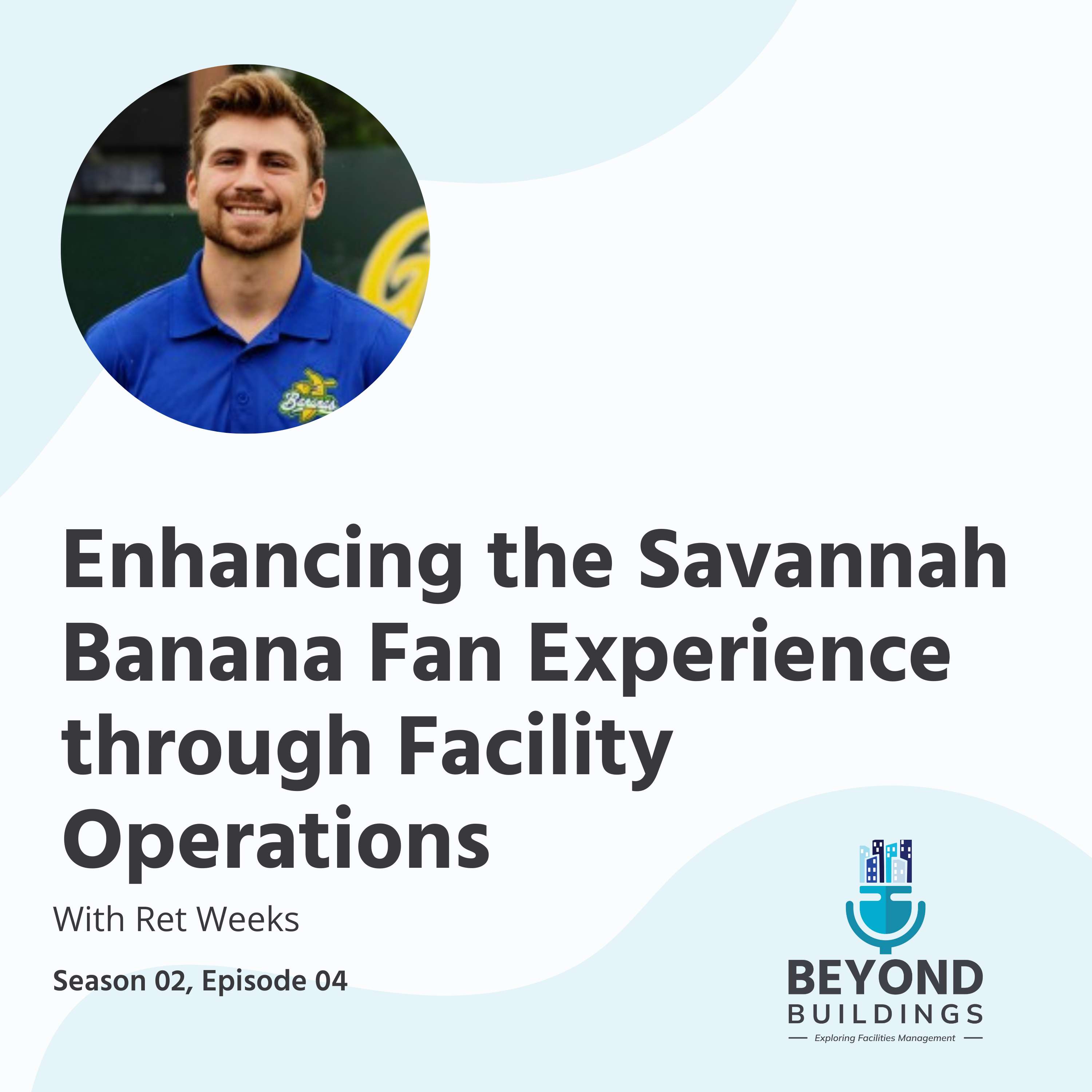 Enhancing the Savannah Banana Fan Experience through Facility Operations