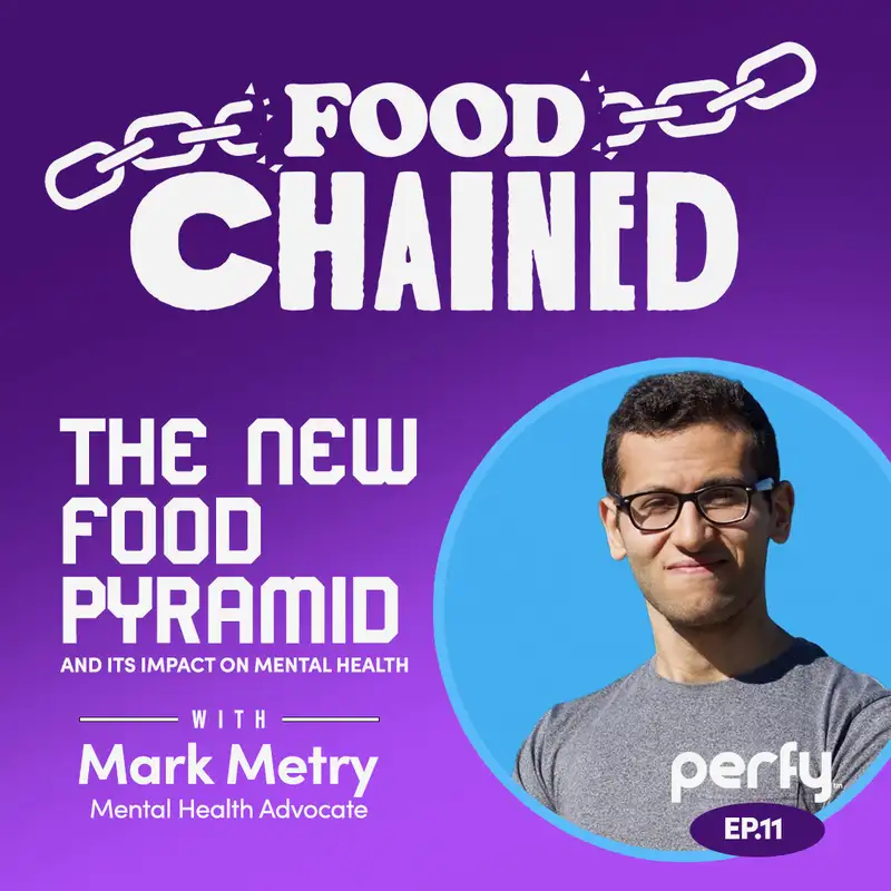 The New Food Pyramid w/ Mark Metry