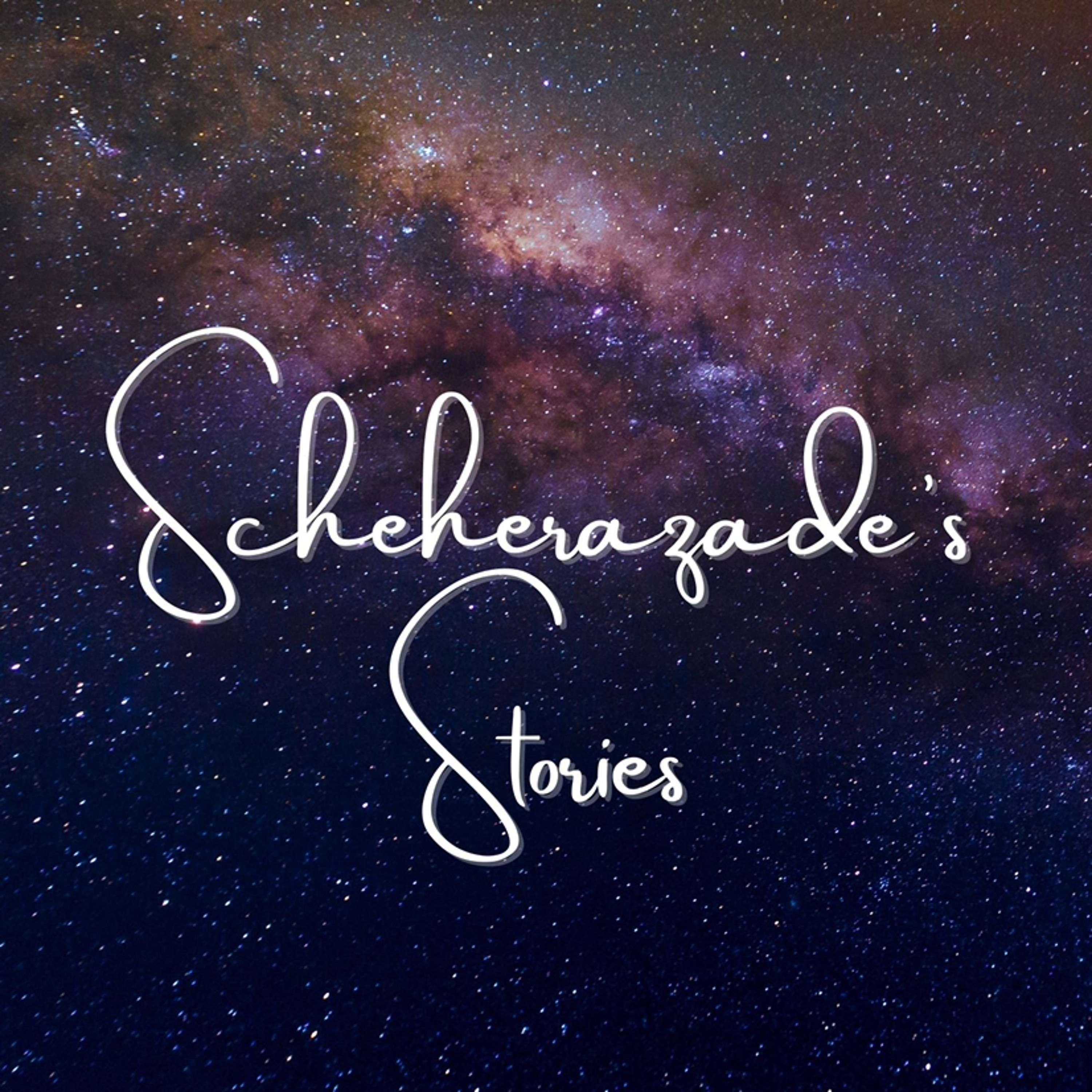 Scheherazade’s Stories: Myth, Legend, or Fairytale?